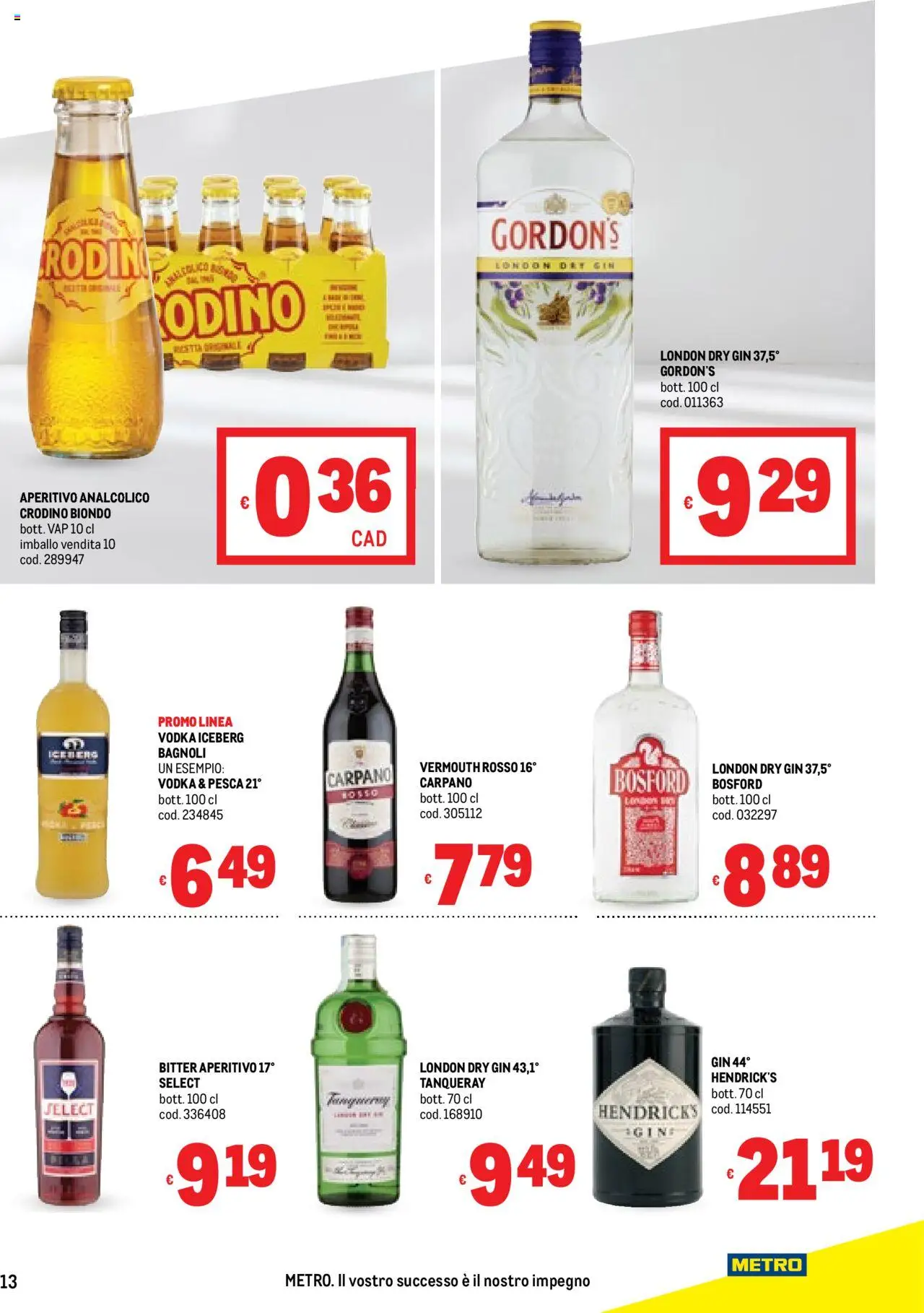 Volantino Metro del 14.08.2025 | Pagina: 13 | Prodotti: Gin, Vodka, Pesca, Metro