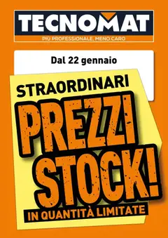 Anteprima del volantino TECNOMAT - Straordinari prezzi stock! valido a partire dal 22.01.2026