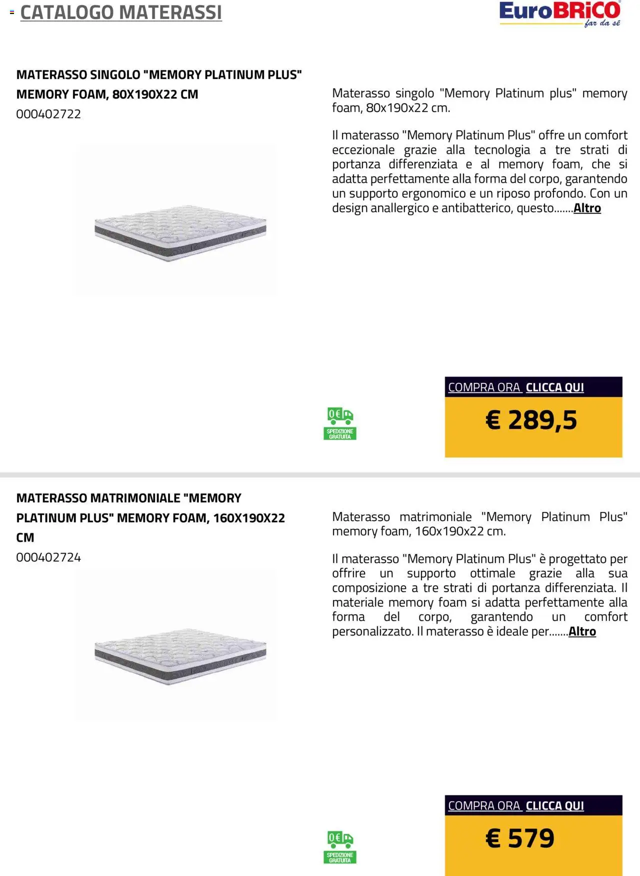 Volantino Eurobrico del 23.07.2025 | Pagina: 9 | Prodotti: Materasso matrimoniale, Materasso