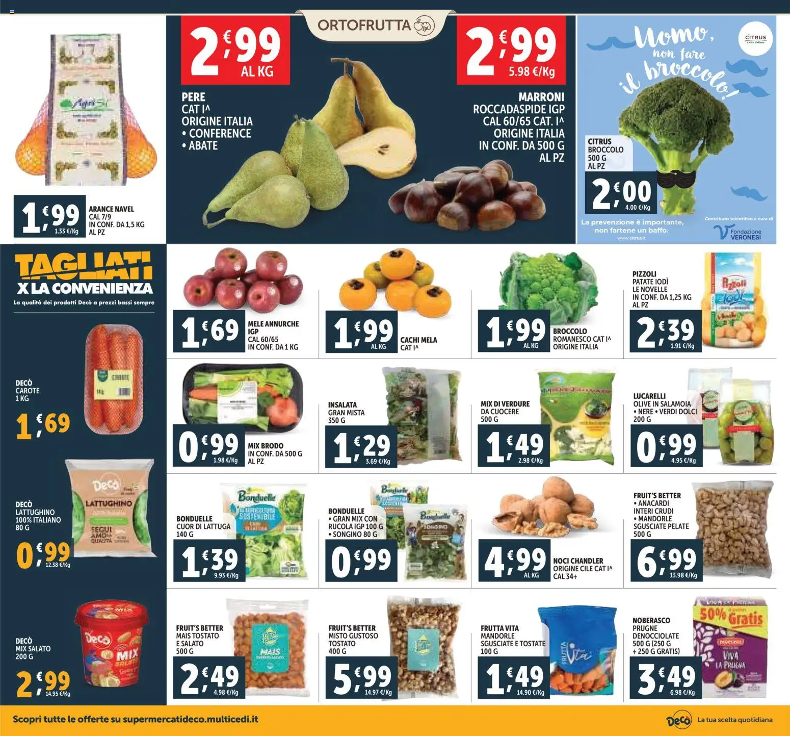 Volantino Decò del 20.11.2025 | Pagina: 6 | Prodotti: Rucola, Insalata, Mais, Lattuga