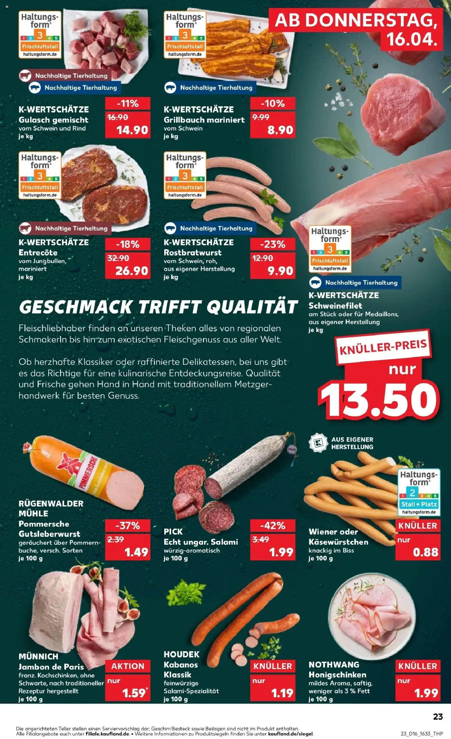 Kaufland Prospekt Aalen	 – gültig ab 16.04.2026 | Seite: 23 | Produkte: Mühle, Schweinefilet, Gulasch, Salami