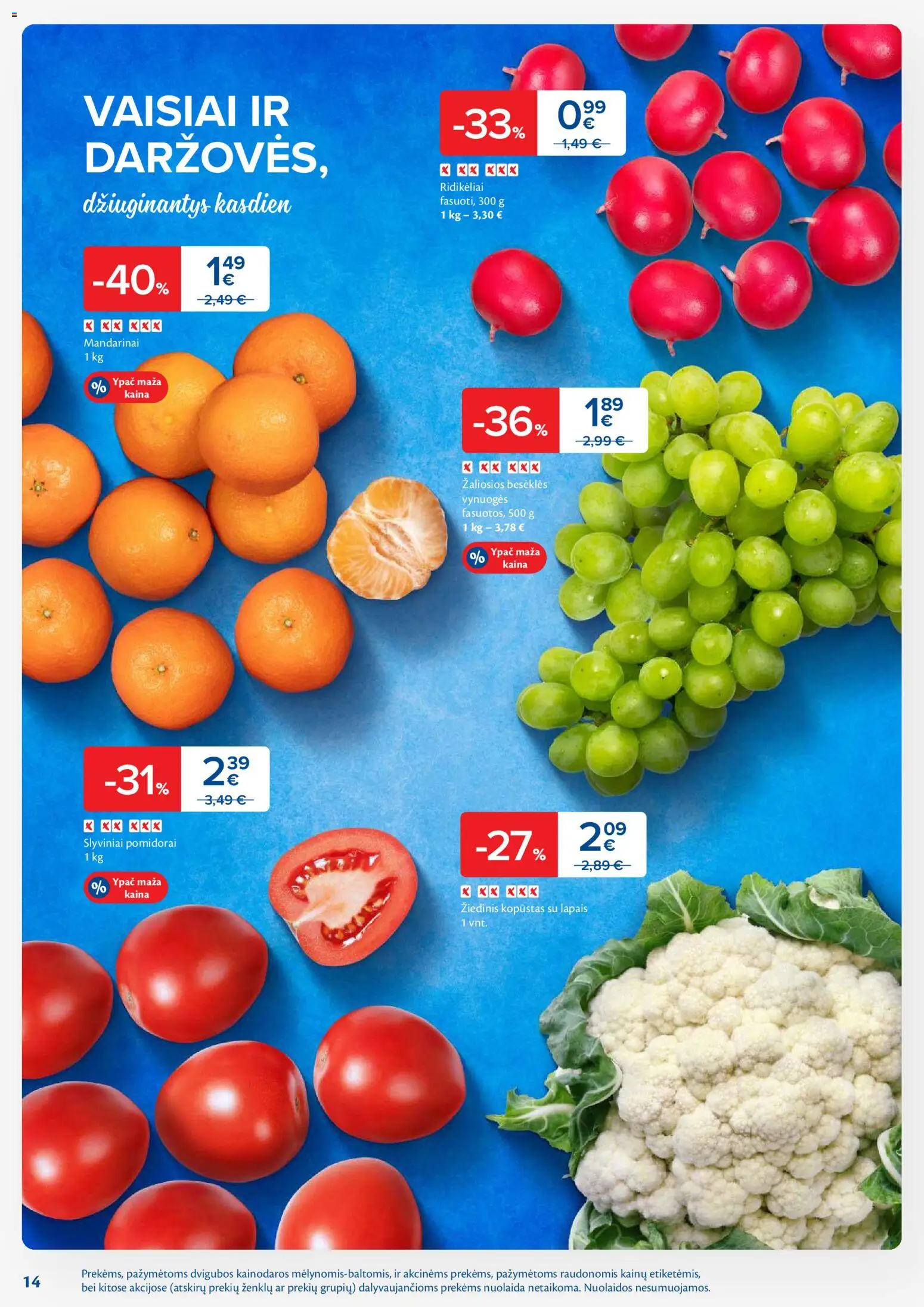 MAXIMA akcijos nuo 24.02.2026 | Puslapis: 14 | Prekių: Vynuogės, Pomidorai, Mandarinai