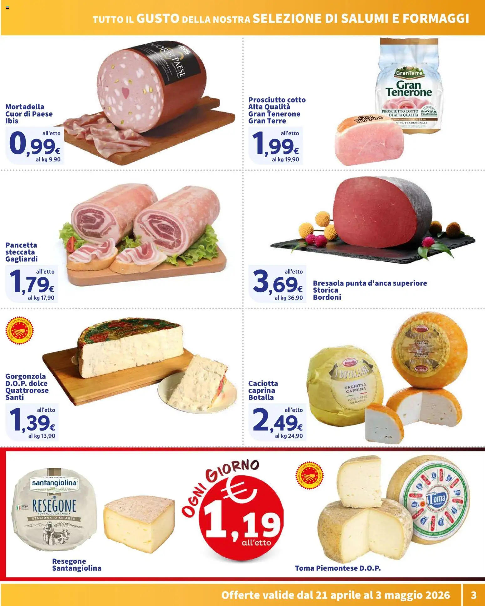 Volantino SIGMA del 21.04.2026 | Pagina: 3 | Prodotti: Formaggio, Prosciutto, Mortadella, Gorgonzola