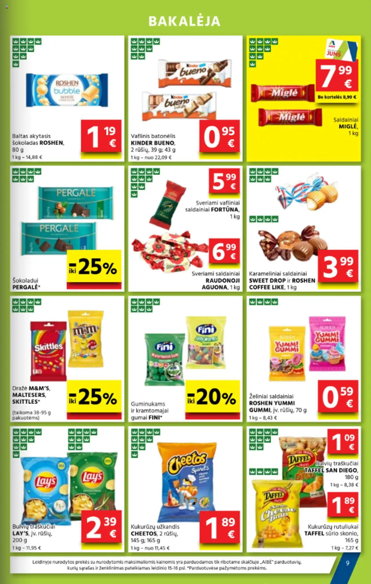 AIBE akcijos nuo 18.09.2025 | Puslapis: 9 | Prekių: Šokoladas, Saldainiai, Traškučiai