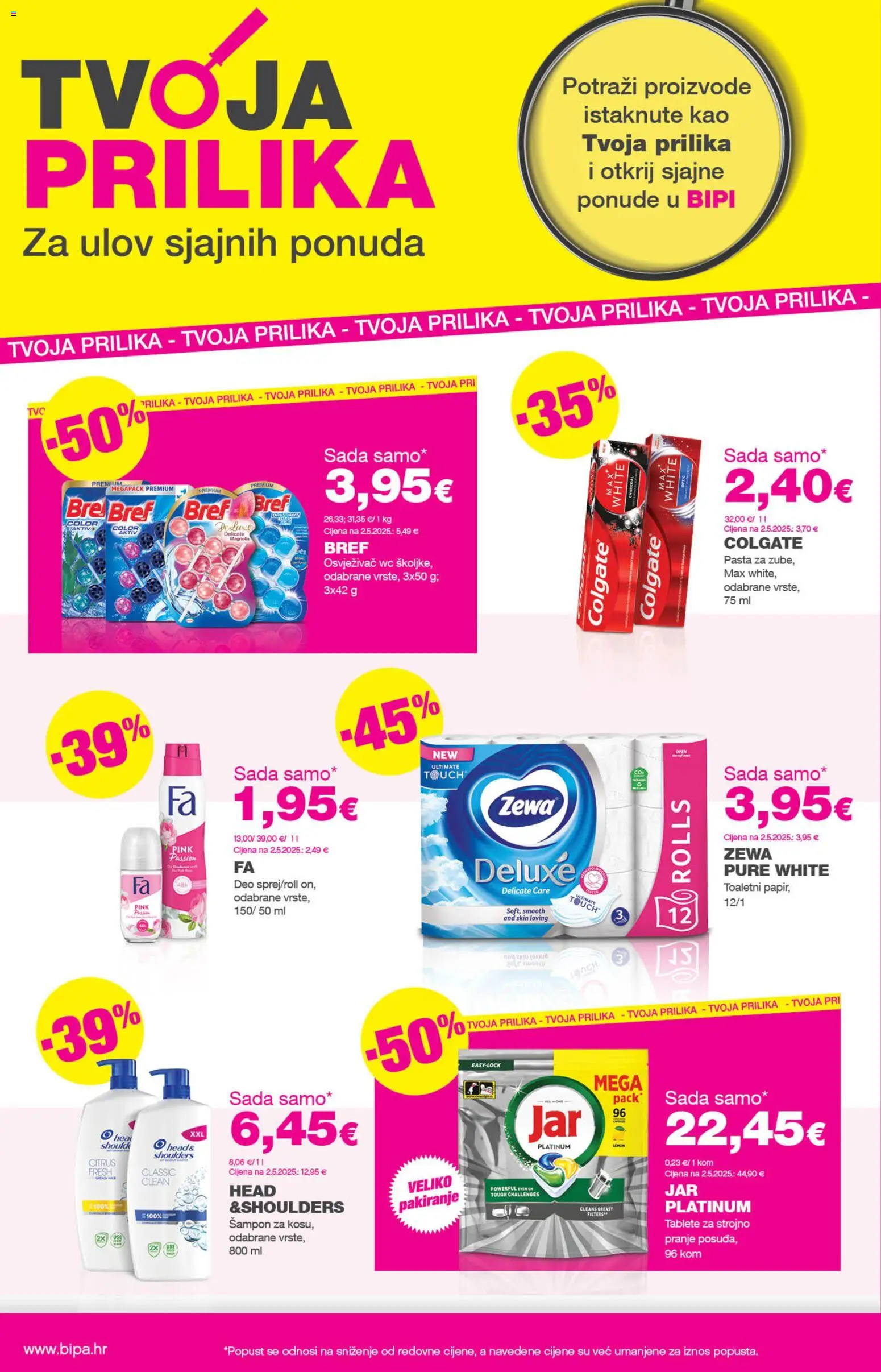 Katalog Bipa katalog | vrijedi od 19.03.2026 | Stranica: 26 | Proizvodi: Šampon, Jar, Zewa, Pasta