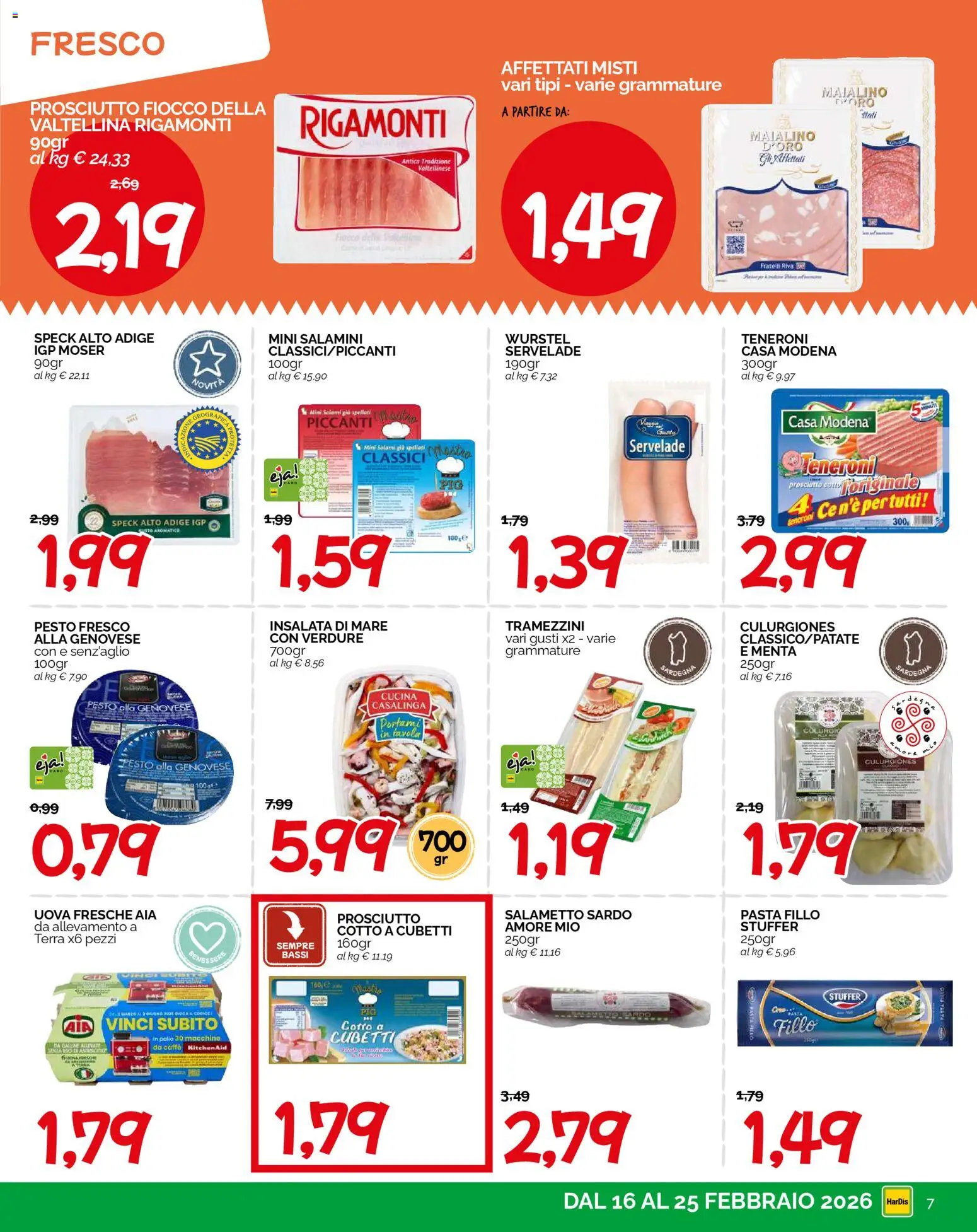 Volantino HarDis del 16.02.2026 | Pagina: 7 | Prodotti: Speck, Uova, Insalata, Pesto