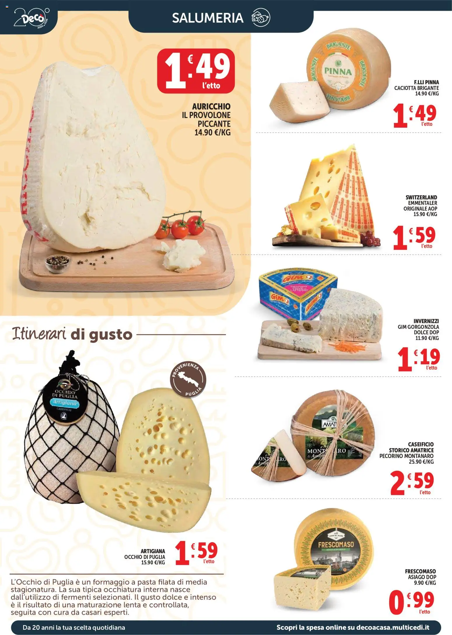Volantino Decò del 17.03.2026 | Pagina: 4 | Prodotti: Provolone, Pasta, Gorgonzola, Pecorino