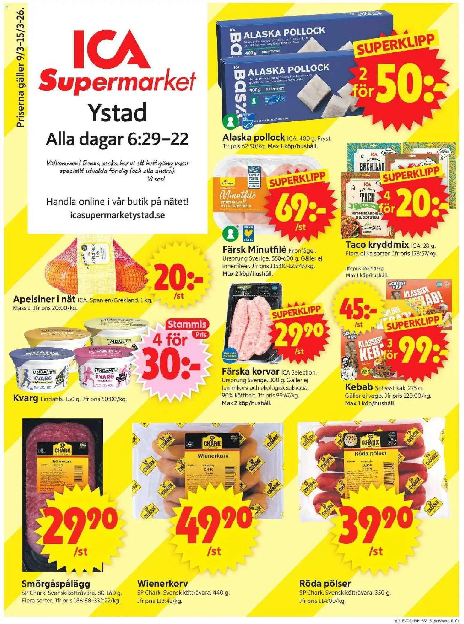 ICA Supermarket reklamblad aktuell från 09.03.2026 | Sida: 1 | Produkter: Galler, Smörgåspålägg, Apelsiner, Kvarg