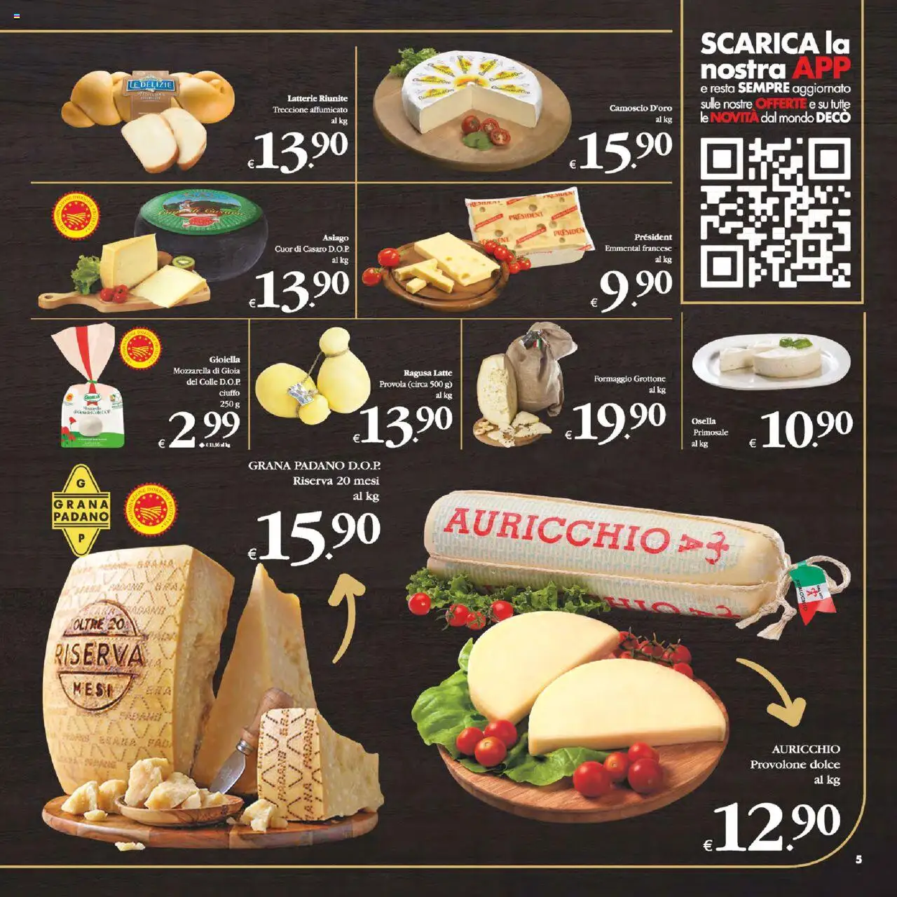 Volantino Decò del 12.08.2025 | Pagina: 5 | Prodotti: Latte, Formaggio, Grana Padano, Emmental