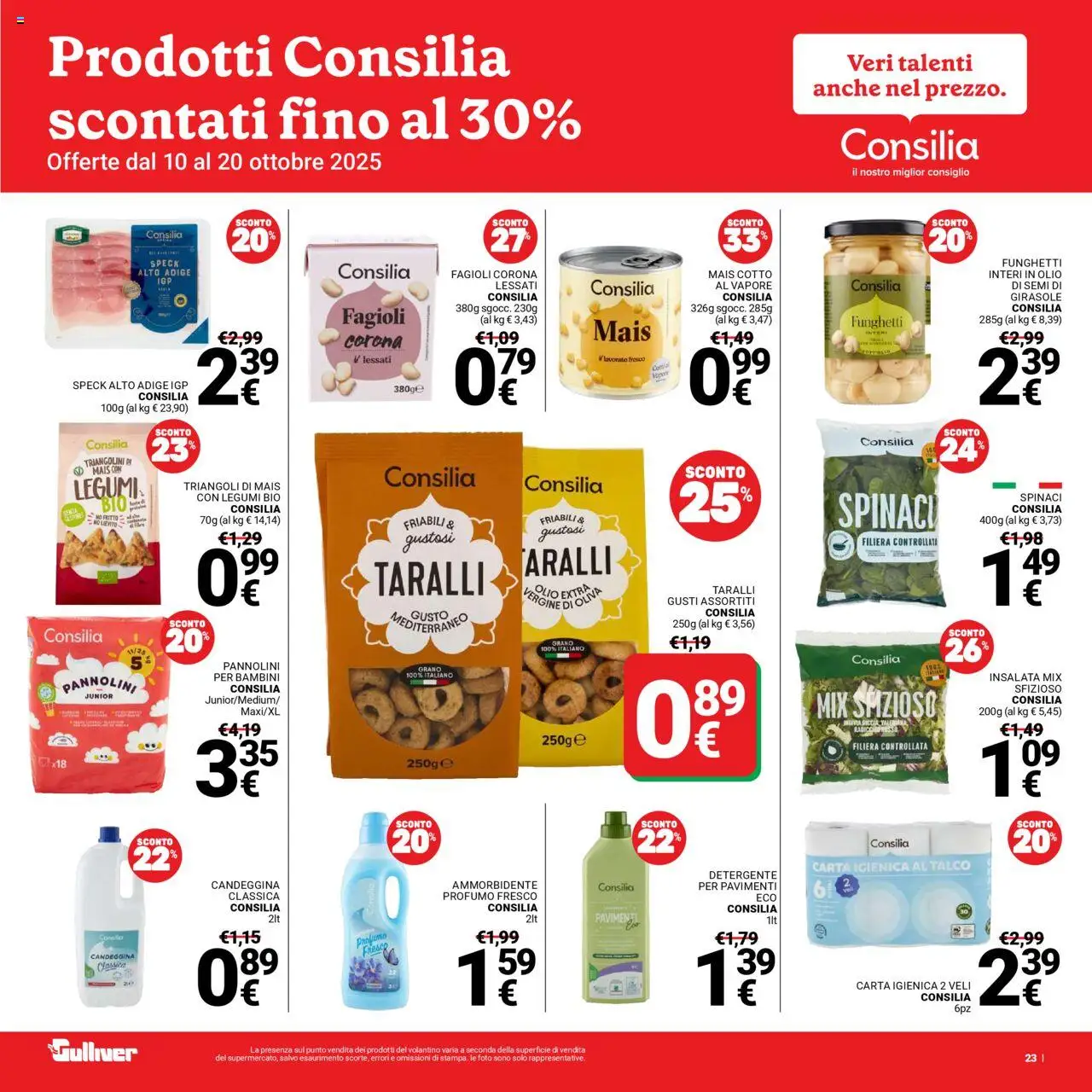 Volantino Gulliver del 10.10.2025 | Pagina: 23 | Prodotti: Legumi, Valeriana, Ammorbidente, Spinaci
