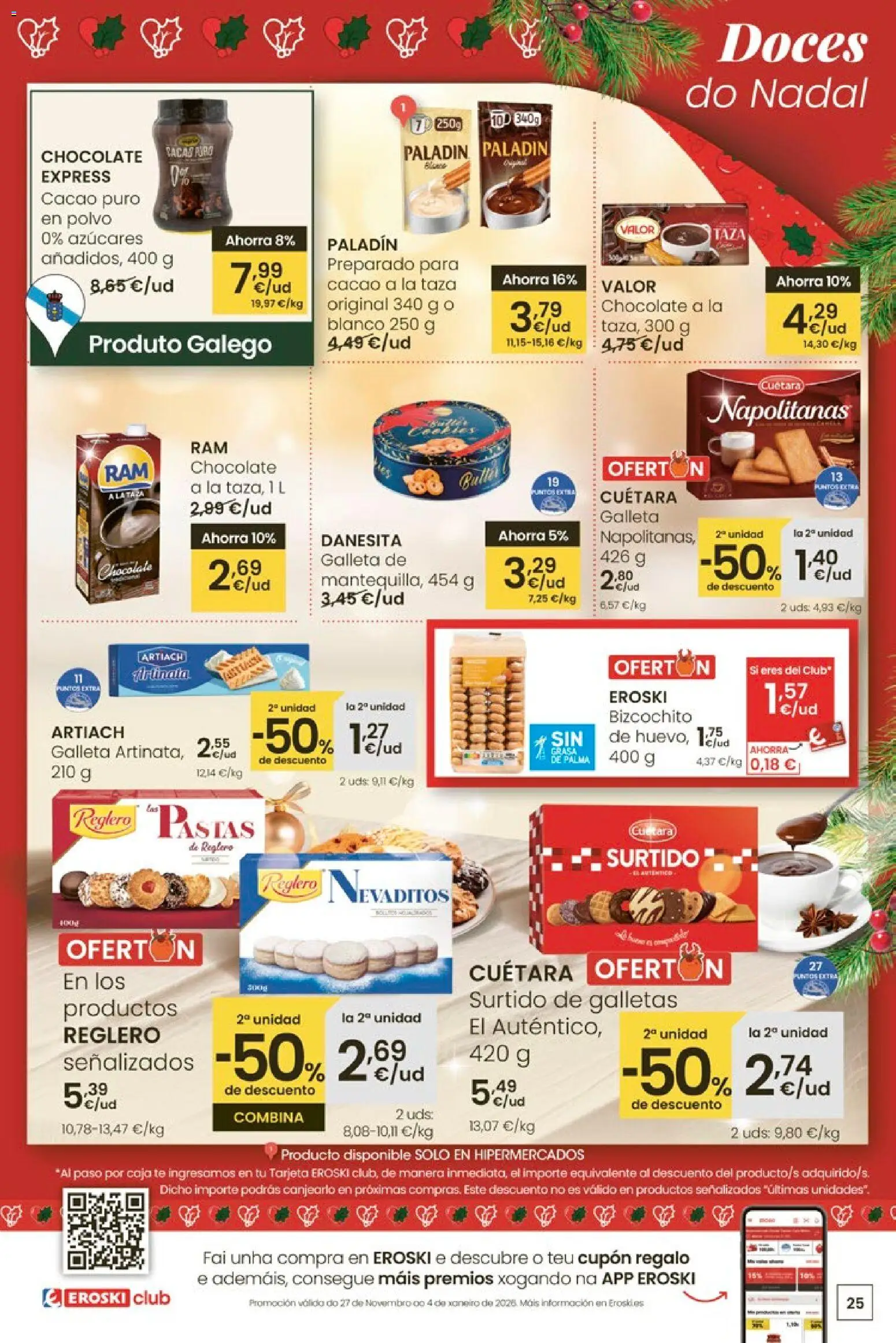 Eroski - Center │ válido desde el 27.11.2025 | Página: 25 | Productos: Chocolate, Galletas, Φρυγανιές σικάλεως, Caja