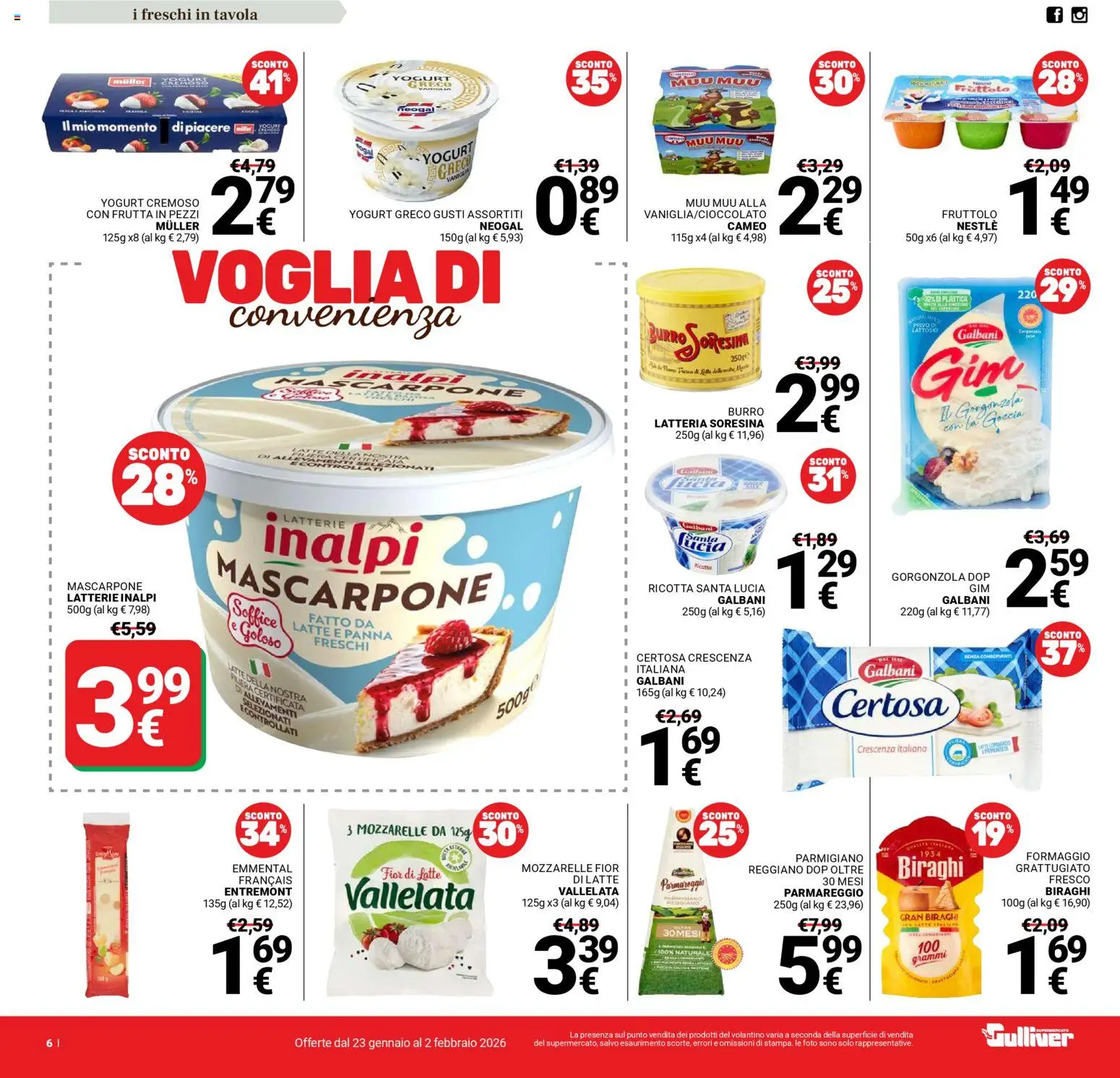 Volantino Gulliver del 23.01.2026 | Pagina: 6 | Prodotti: Formaggio, Burro, Gorgonzola, Emmental