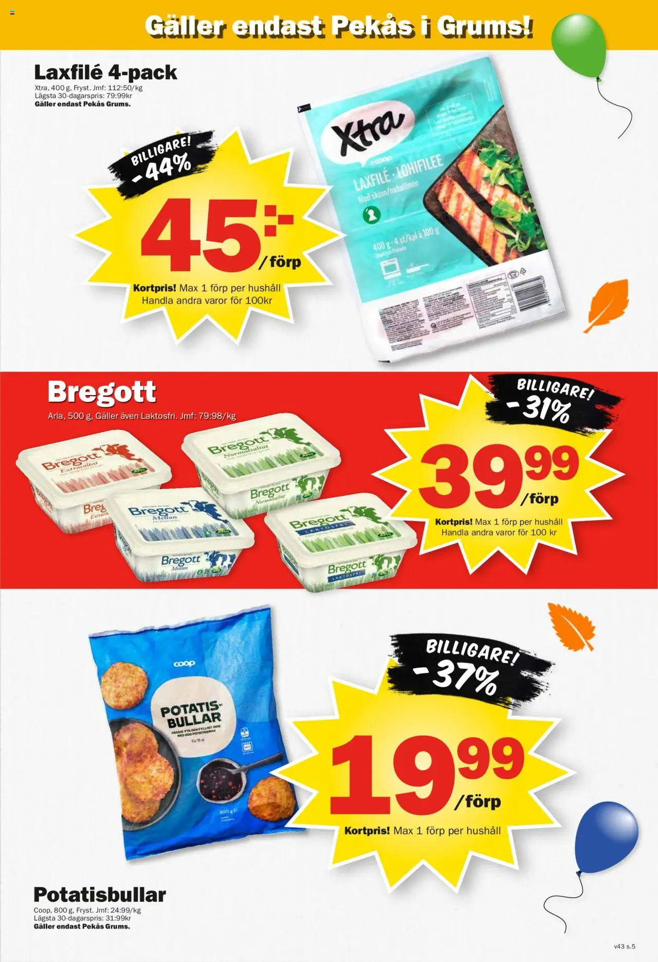 Pekås reklamblad aktuell från 20.10.2025 | Sida: 5 | Produkter: Galler, Bregott, Potatisbullar