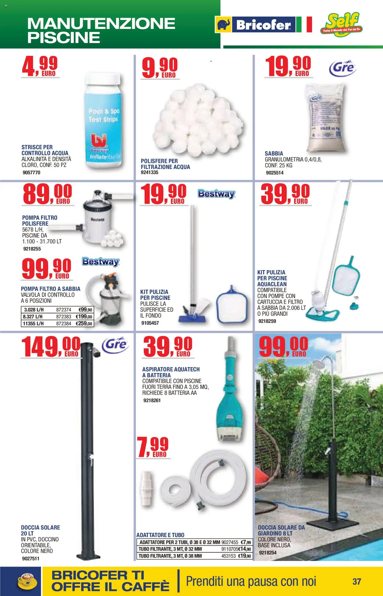 Volantino Self del 14.04.2026 | Pagina: 37 | Prodotti: Tè, Tubo, Doccia solare, Batteria