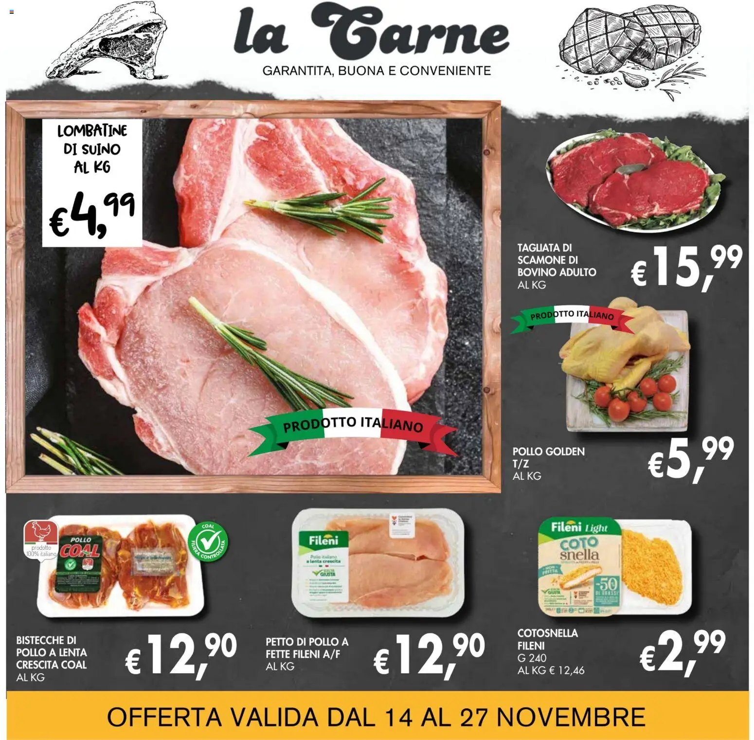 Volantino Coal del 14.11.2025 | Pagina: 4 | Prodotti: Bovino, Petto di Pollo, Pollo, Suino