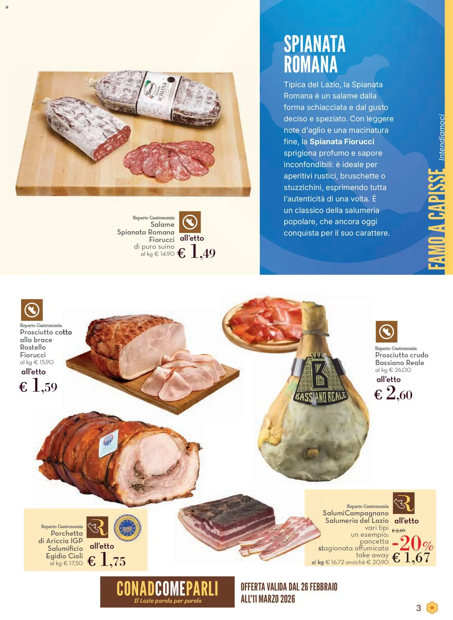 Volantino Conad del 26.02.2026 | Pagina: 3 | Prodotti: Prosciutto Crudo, Salame, Suino, Prosciutto