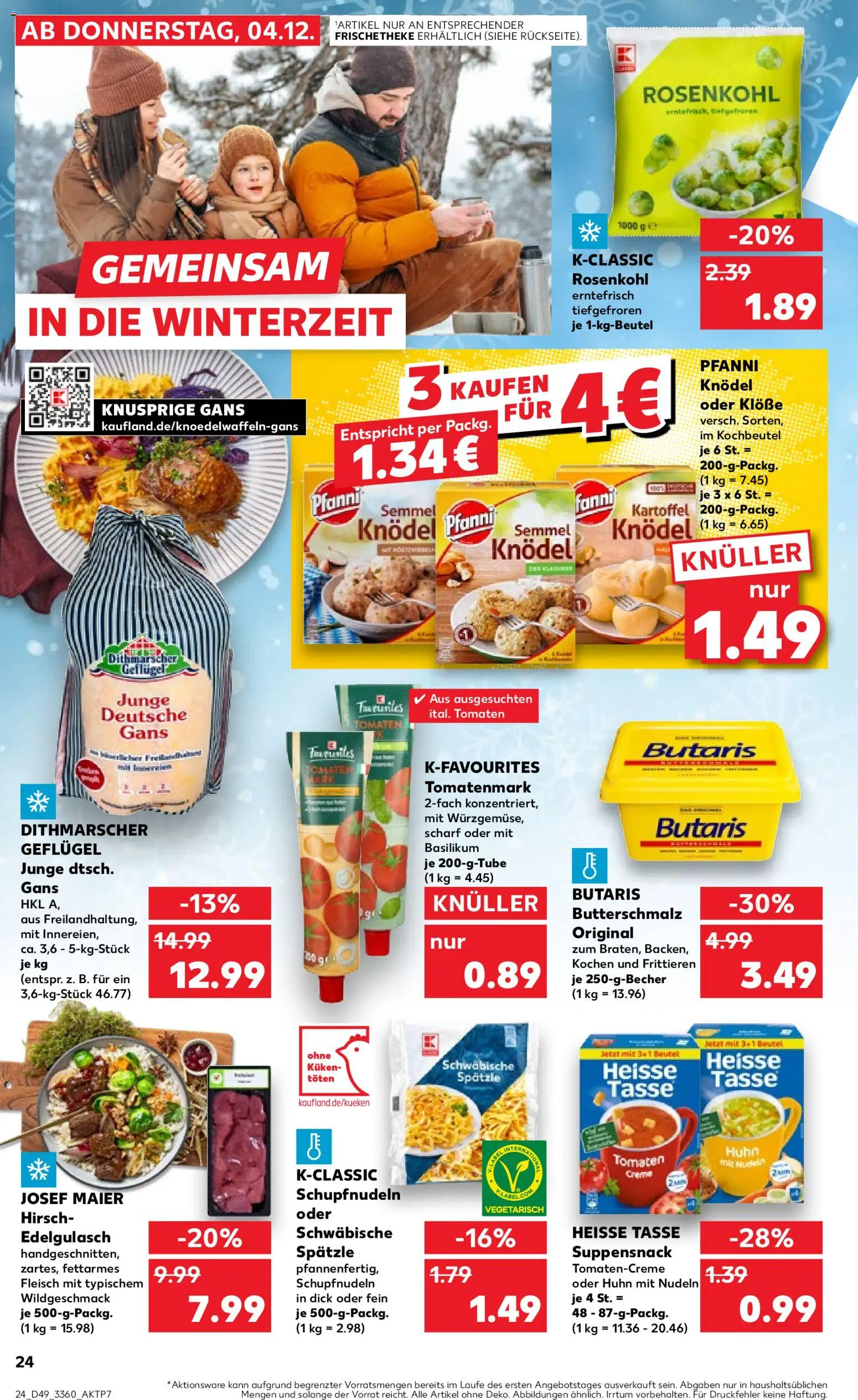 Kaufland prospekt Berlin	 – gültig ab 04.12.2025 | Seite: 24 | Produkte: Butterschmalz, Butter, Tomaten, Nudeln