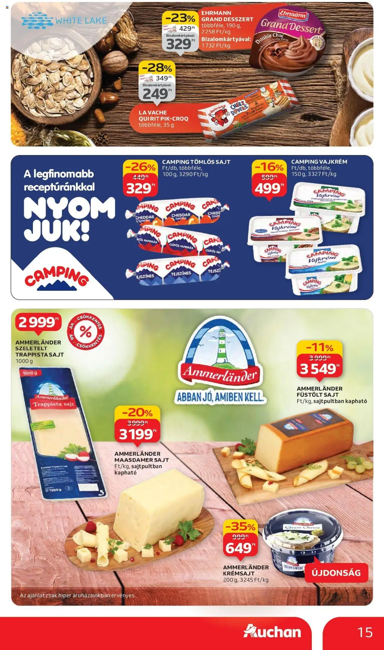 Auchan akciós ujság - amely érvényes a következő dátumtól: 11.09.2025 | Oldal: 15 | Termékek: Füstölt sajt, Cheddar, Vajkrém, Trappista sajt