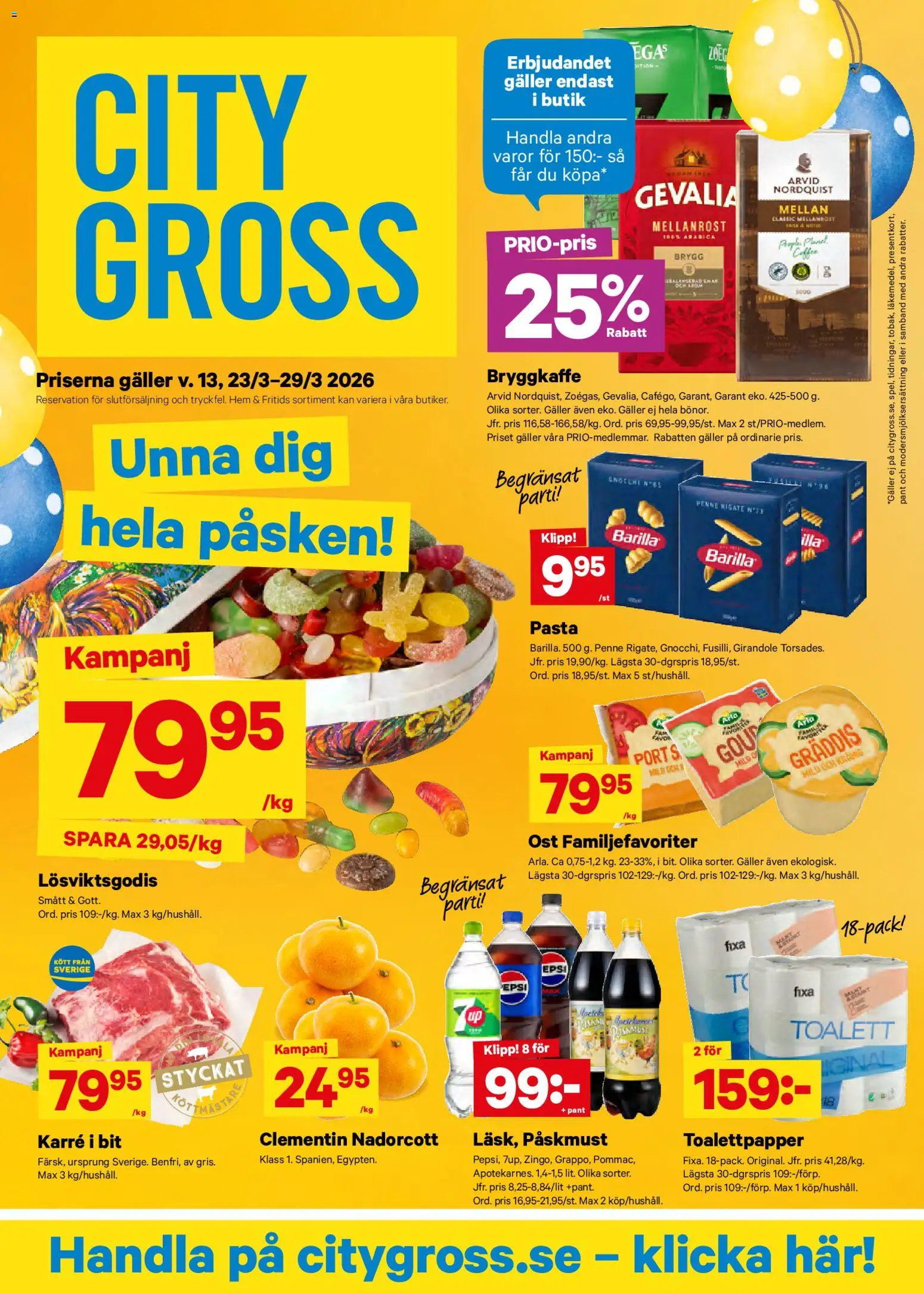 City Gross reklamblad aktuell från 23.03.2026 | Sida: 1 | Produkter: Toalettpapper, Galler, Ost, Clementin