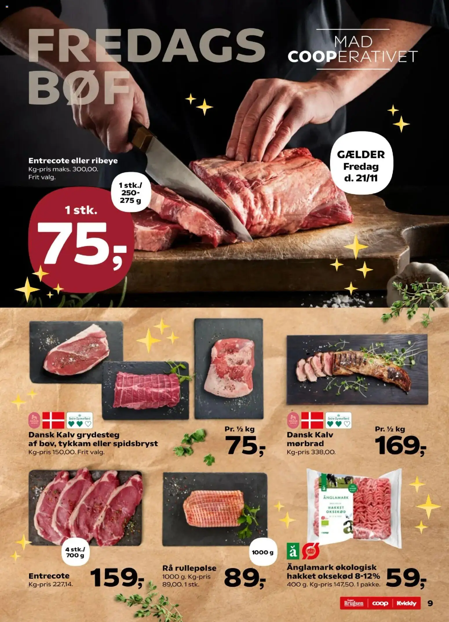 Kvickly tilbudsavis – gyldig fra 21.11.2025 | Side: 9 | Produkter: Oksekød, Rullepølse, Entrecote