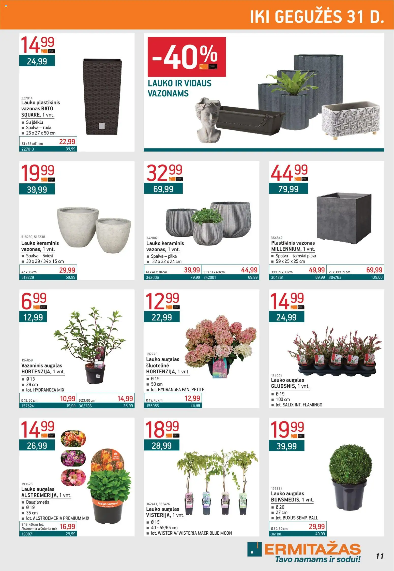 ERMITAŽAS akcijos nuo 04.05.2026 | Puslapis: 11 | Prekių: Vazonas