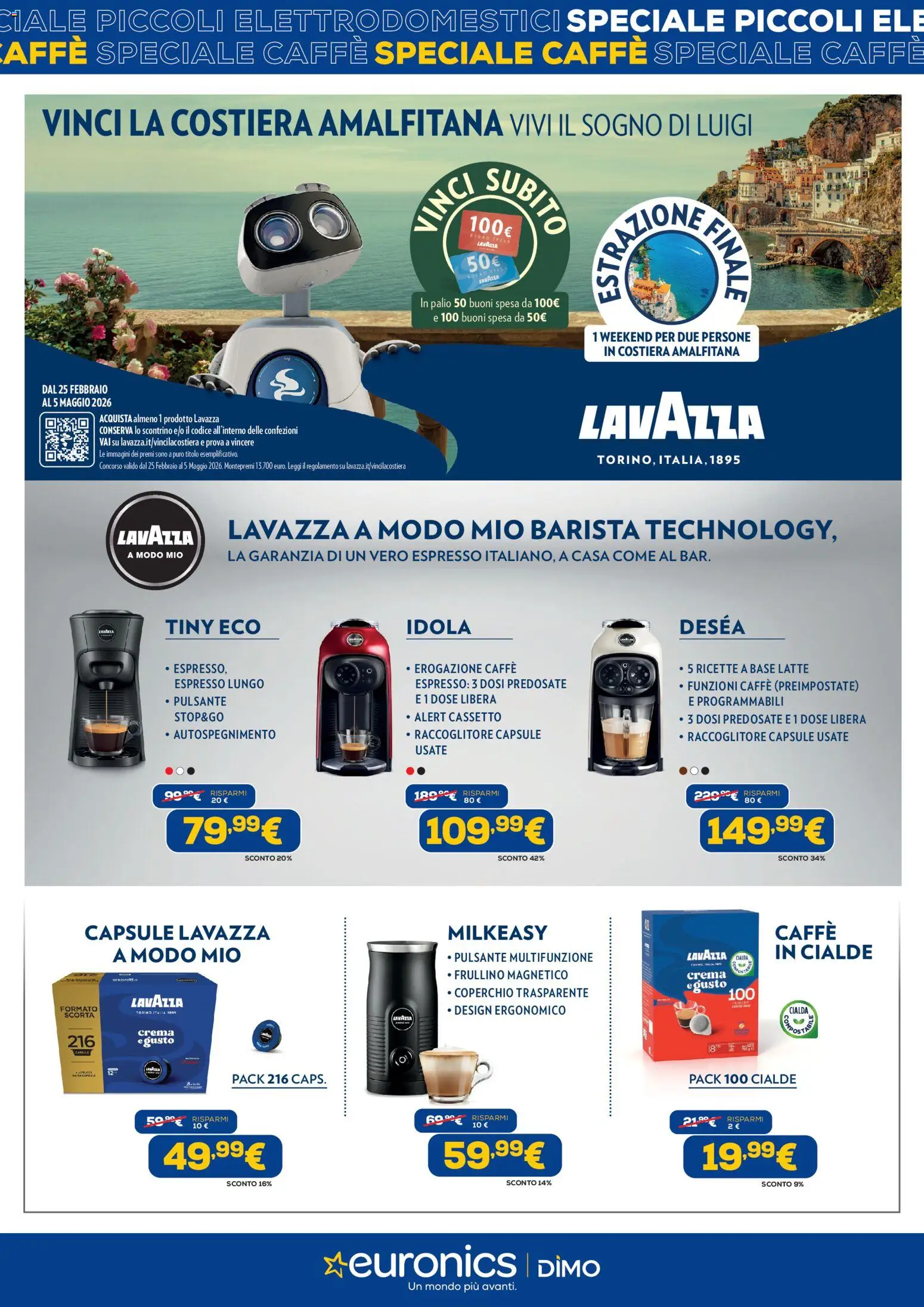 Volantino Euronics del 09.03.2026 | Pagina: 11 | Prodotti: Crema, Caffè, Latte, Lavazza