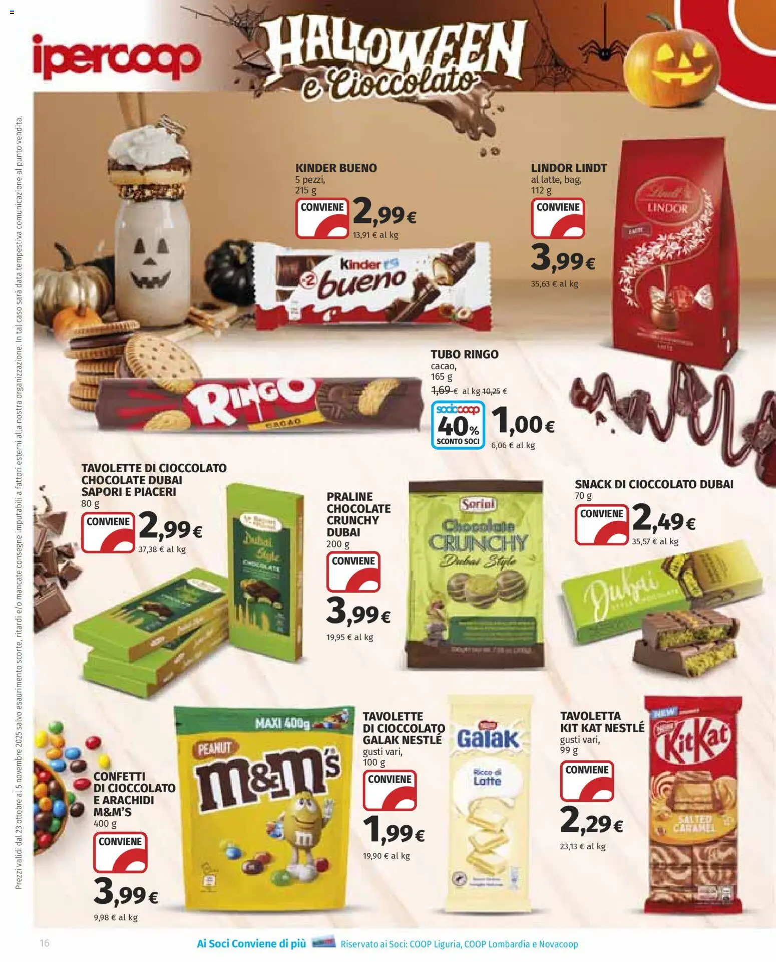 Volantino Ipercoop del 23.10.2025 | Pagina: 16 | Prodotti: Cioccolato, Tubo, Data, Arachidi