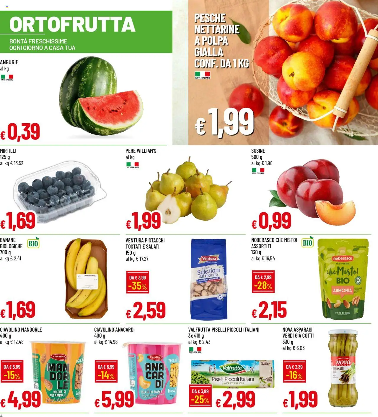 Volantino Famila del 18.08.2025 | Pagina: 4 | Prodotti: Mandorle, Mirtilli, Piselli, Pistacchi