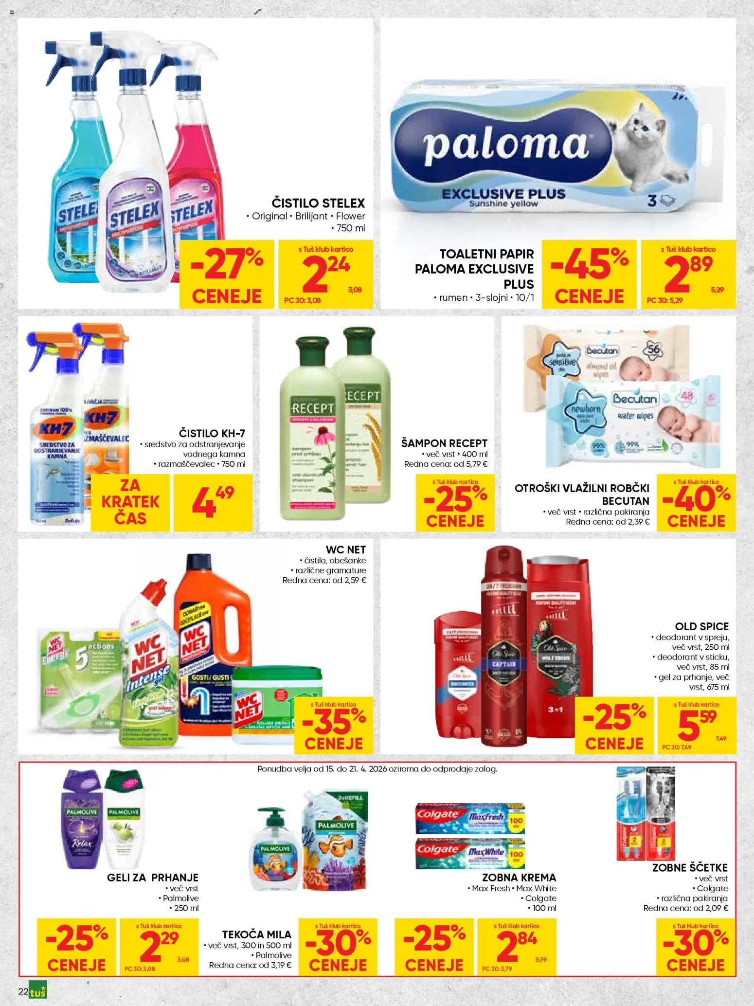 Novi Tuš katalog ponudbe – veljaven od 15.04.2026 | Stran: 22 | Izdelki: Toaletni papir, Sampon, Deodorant, Vlažilni robčki