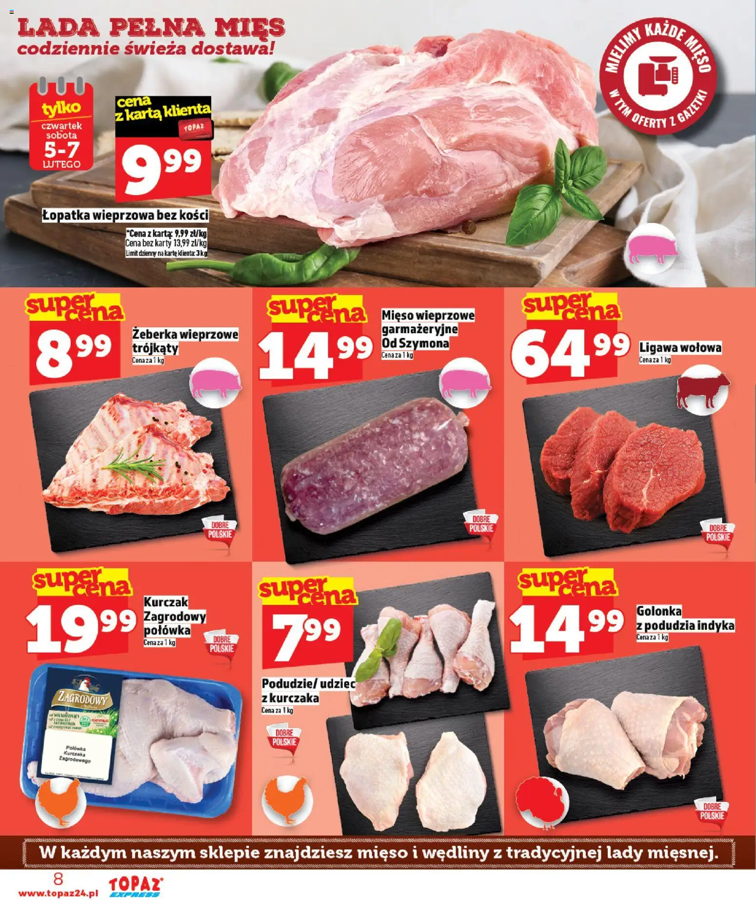 Topaz Gazetka - Express od 05.02.2026 | Strona: 8 | Produkty: Kurczak, Kurczak zagrodowy, Łopatka wieprzowa, Wędliny