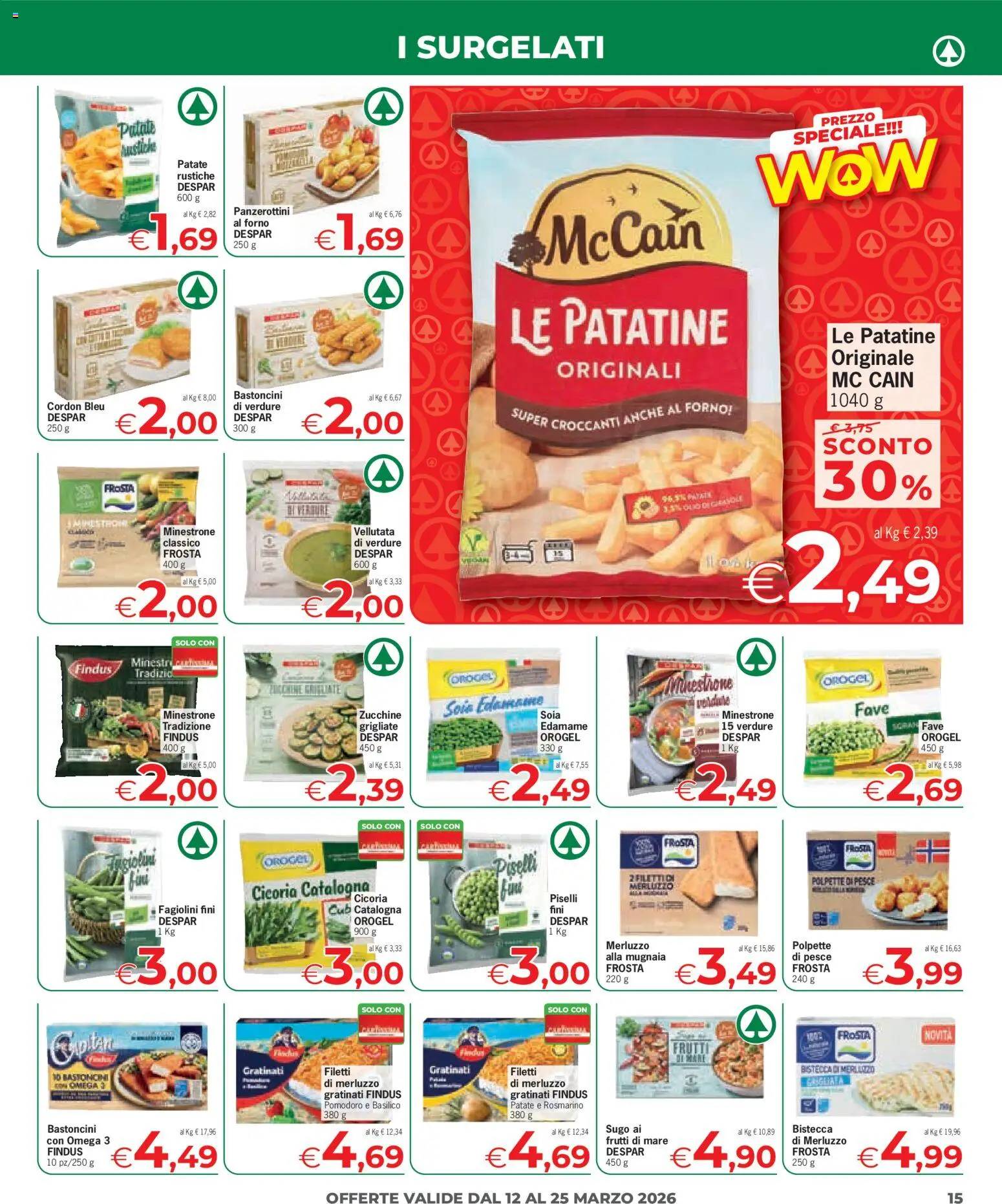 Volantino Eurospar del 12.03.2026 | Pagina: 15 | Prodotti: Pesce, Patatine, Frutti di mare, Forno
