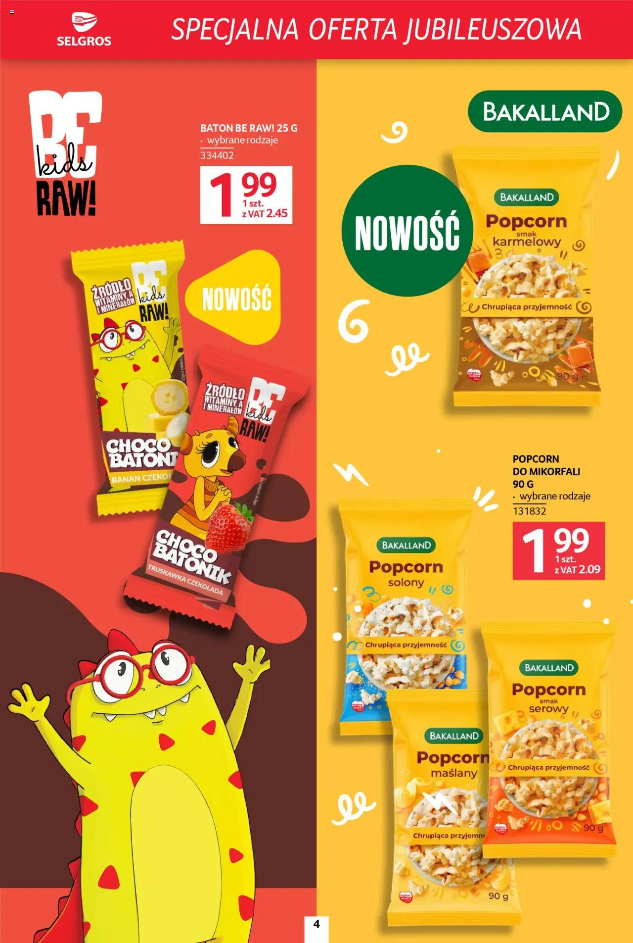 Selgros cash&carry Gazetka - Specjalna oferta jubileuszowa od 14.08.2025 | Strona: 4 | Produkty: Baton, Czekolada, Popcorn, Banan