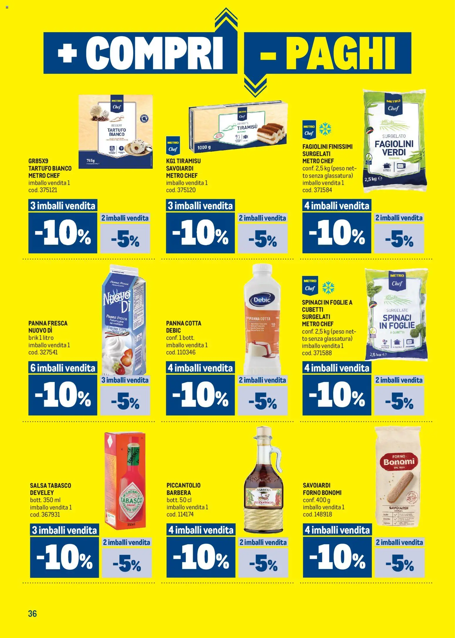 Volantino Metro volantino del 19.03.2026 | Pagina: 36 | Prodotti: Panna, Spinaci, Forno, Fagiolini
