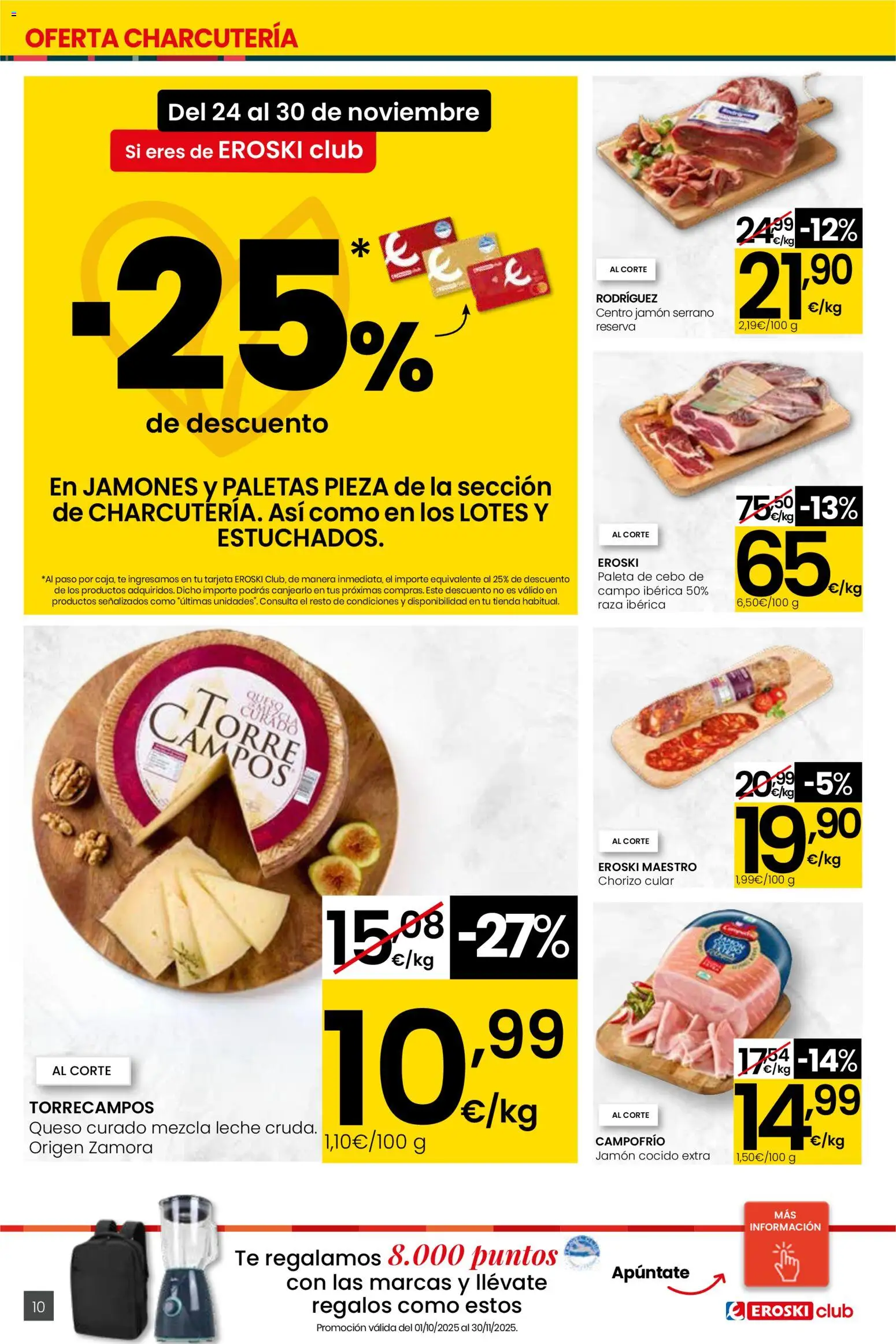 Eroski folleto │ válido desde el 13.11.2025 | Página: 10 | Productos: Jamón serrano, Leche, Queso, Jamón cocido
