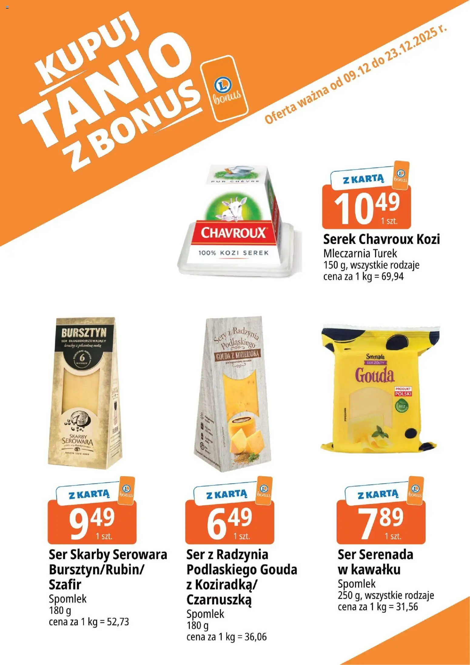 E.Leclerc Gazetka - Zamość kupony dodatkowe od 09.12.2025 | Strona: 3 | Produkty: Ser żółty, Czarnuszka, Serek, Sery