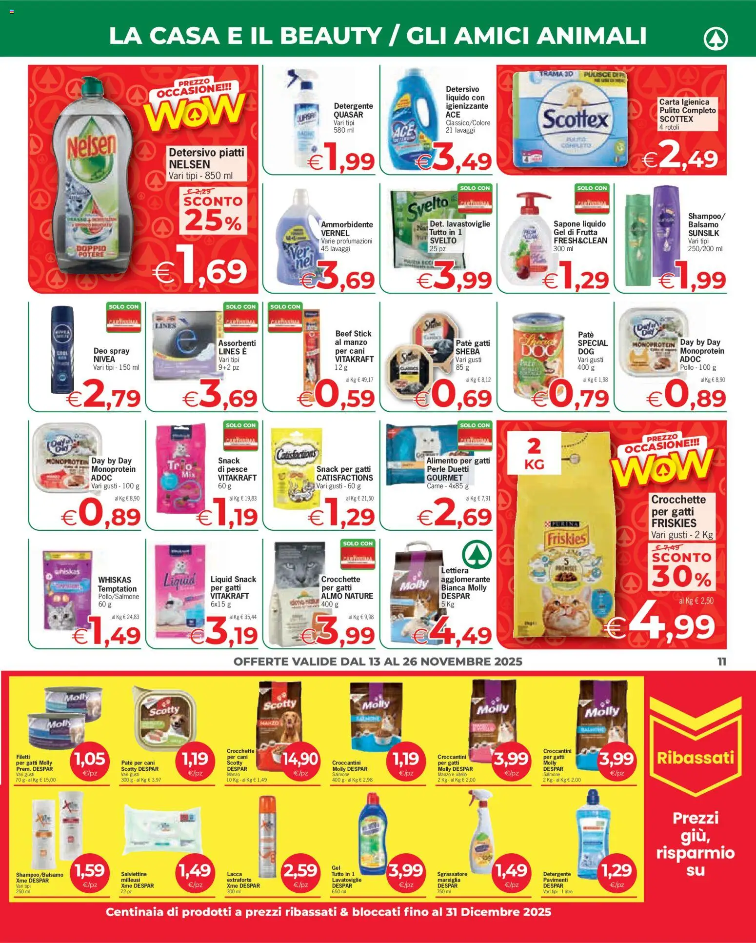 Volantino Despar del 13.11.2025 | Pagina: 11 | Prodotti: Lacca, Carta igienica, Detergente, Frutta