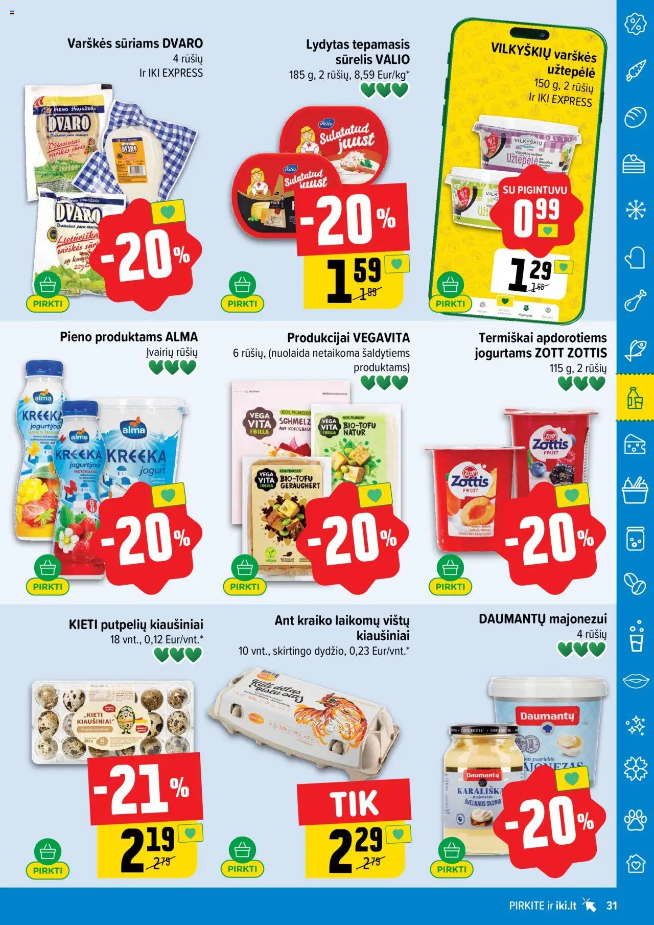 IKI leidinys│galioja nuo 18.08.2025 | Puslapis: 31 | Prekių: Užtepėlė, Sūrelis, Kiaušiniai, Sūris