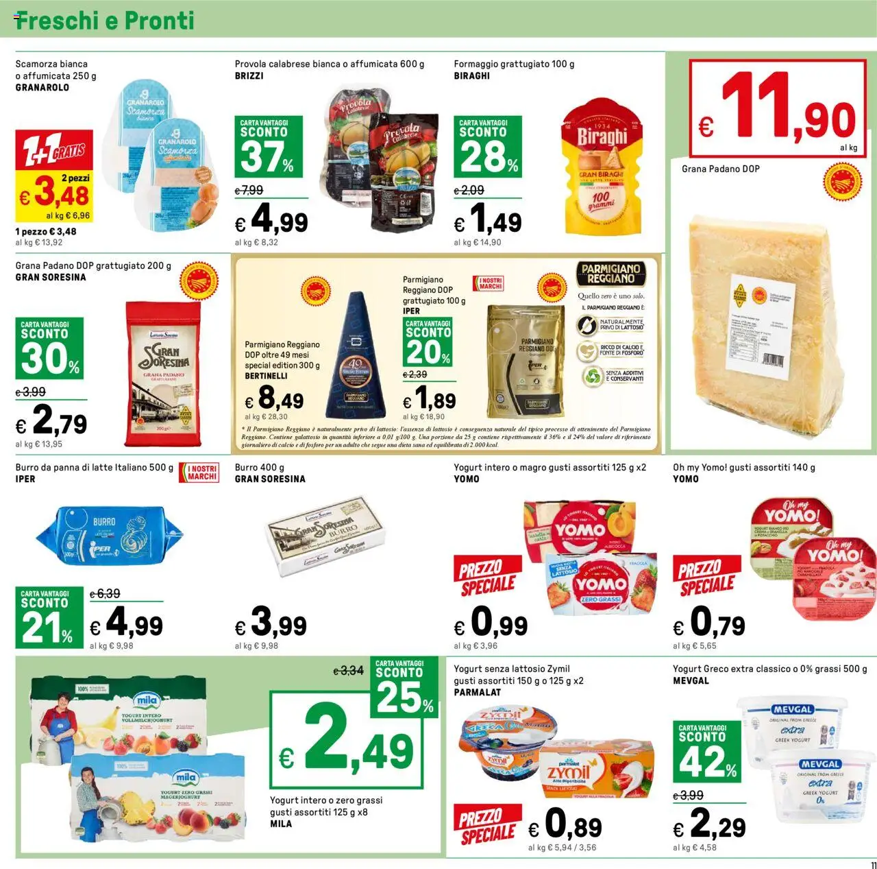 Volantino Iper del 01.08.2025 | Pagina: 11 | Prodotti: Yogurt senza lattosio, Latte, Grana Padano, Provola