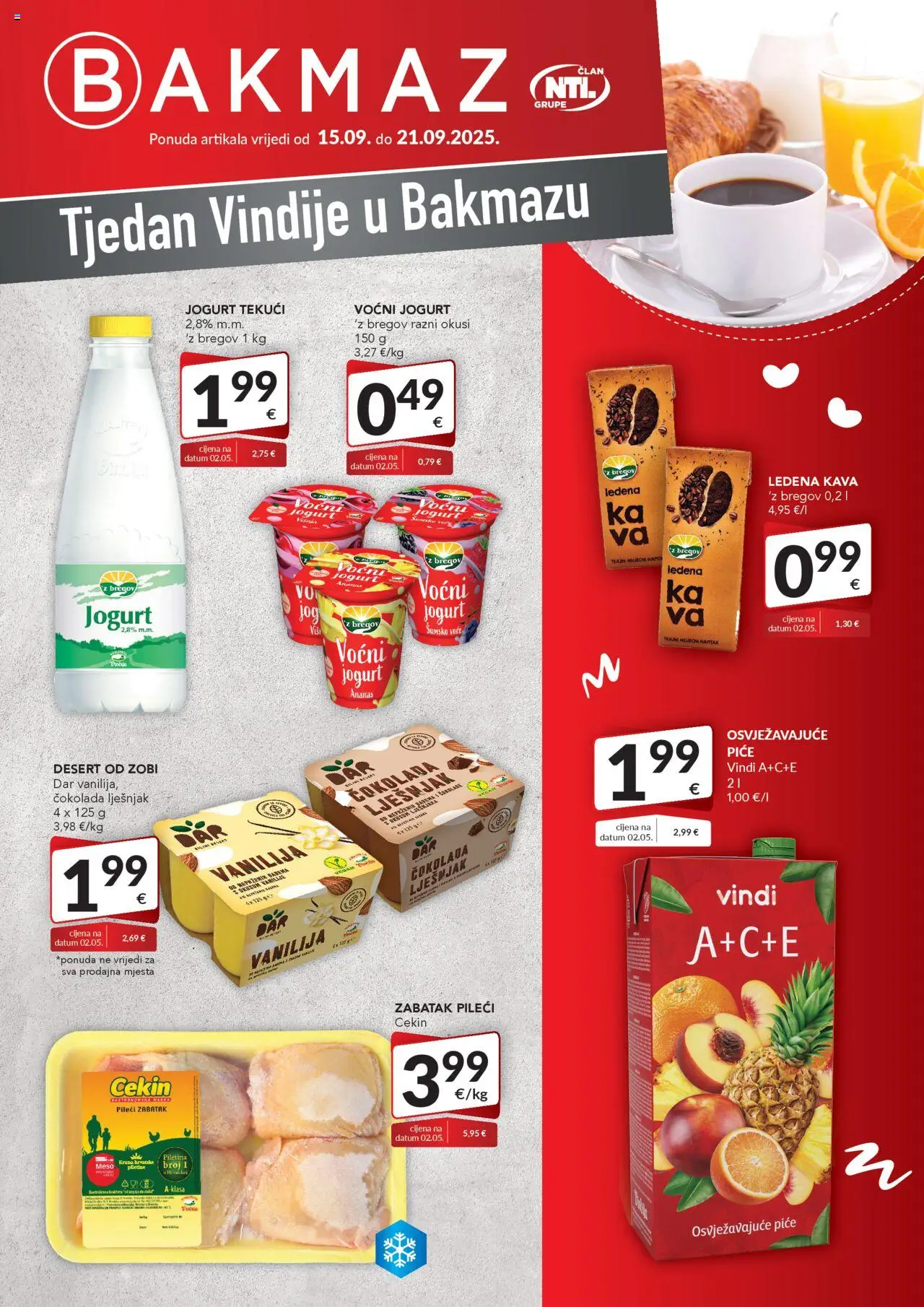 Bakmaz katalog | vrijedi od 15.09.2025 | Stranica: 1 | Proizvodi: Kava, Meso, Ananas, Lješnjak