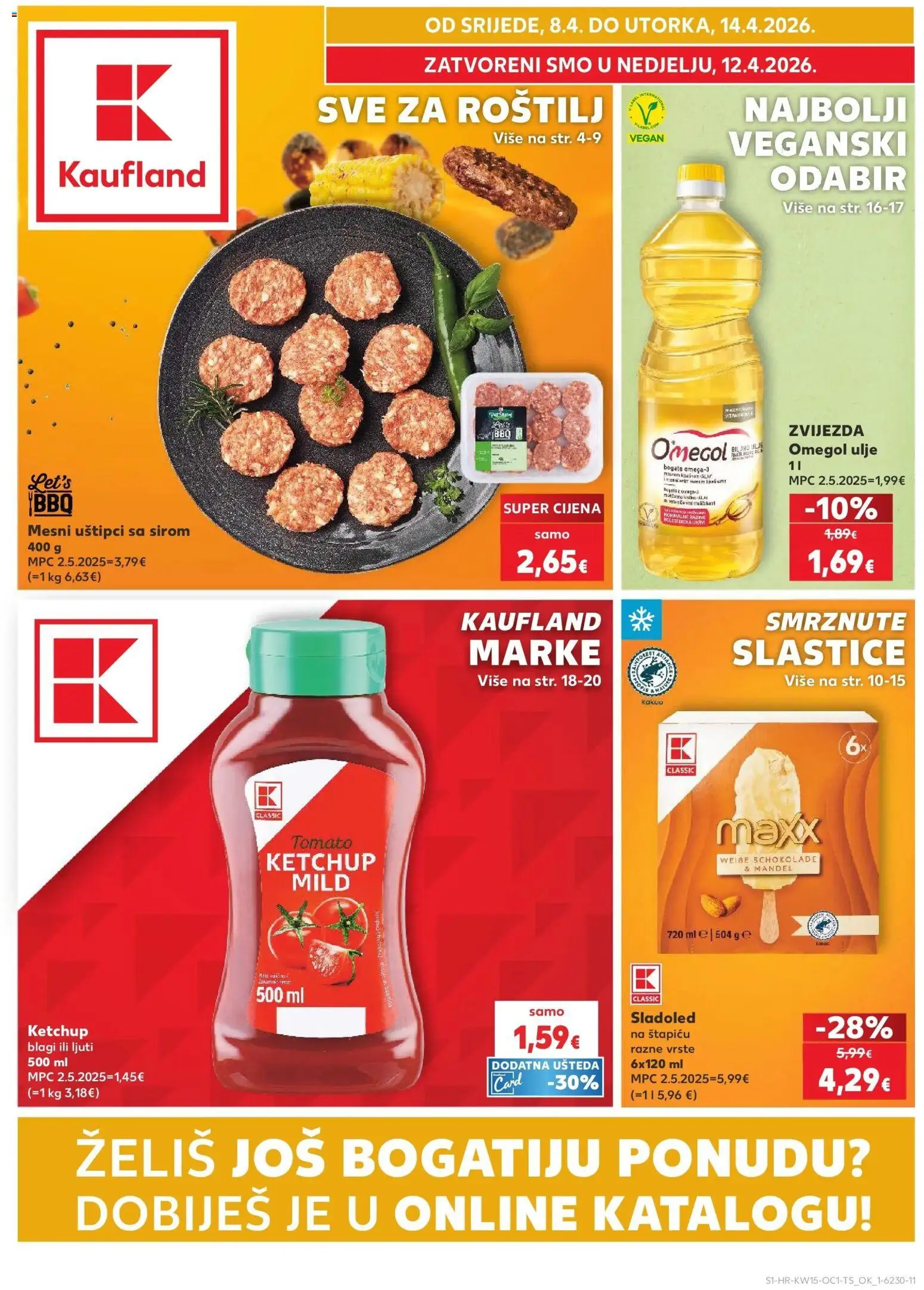Kaufland katalog | vrijedi od 08.04.2026 | Stranica: 1 | Proizvodi: Roštilj, Ulje, Sladoled