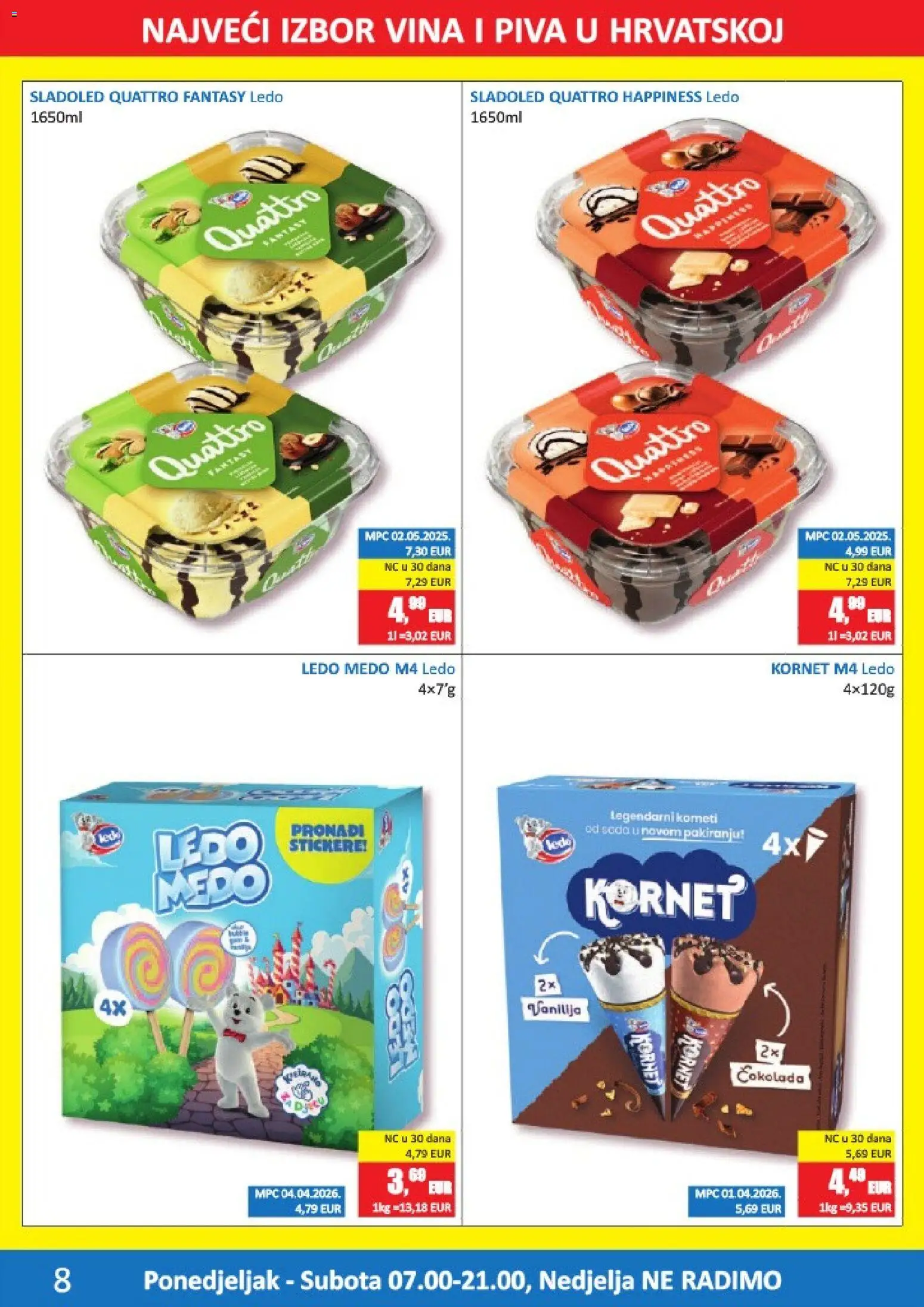 Vrutak katalog | vrijedi od 13.04.2026 | Stranica: 8 | Proizvodi: Čokolada, Ledo, Sladoled, Kornet