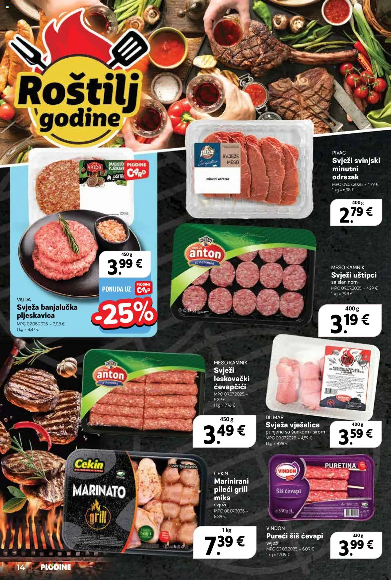 Plodine katalog | vrijedi od 13.08.2025 | Stranica: 14 | Proizvodi: Roštilj, Puretina, Vješalica, Ćevapčići