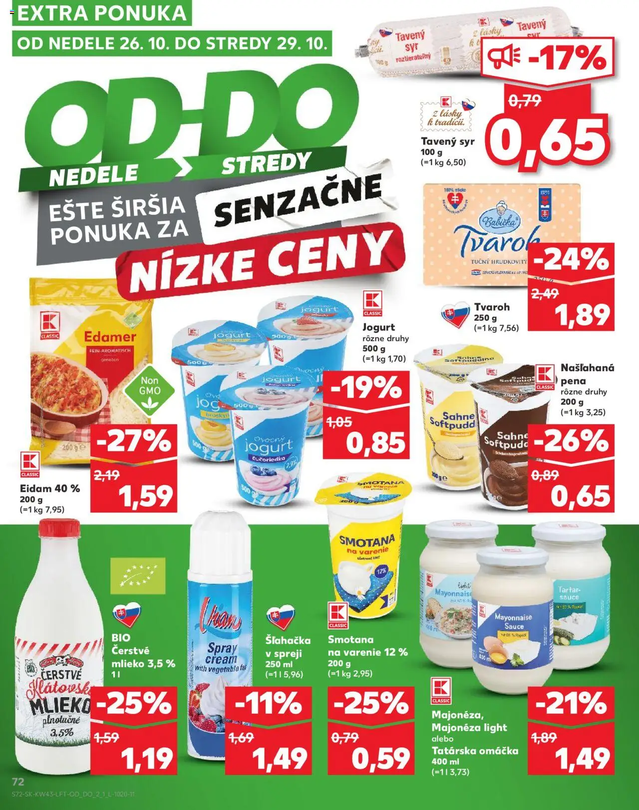 Nové Kaufland akcie – leták je platný od 23.10.2025 | Strana: 72 | Produkty: Jogurt, Eidam, Tvaroh, Tatárska omáčka