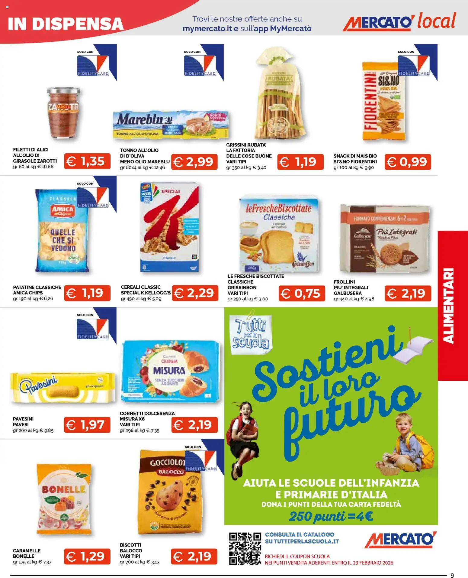 Volantino Mercatò del 02.01.2026 | Pagina: 9 | Prodotti: Cereali, Patatine, Grissini, Frollini