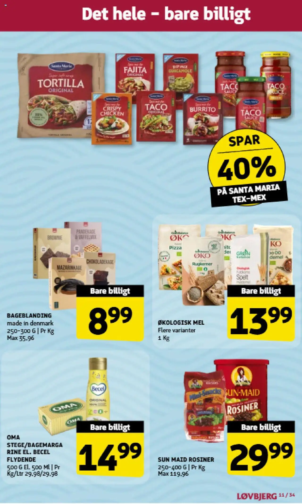 Løvbjerg Tilbudsavis gyldig fra 22.08.2025 | Side: 11 | Produkter: Pizza, Rosiner, Mel, Guacamole