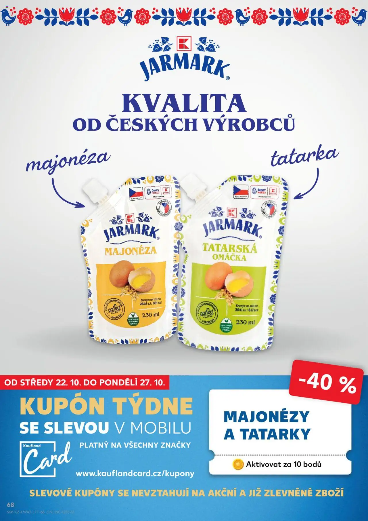 Kaufland leták - Chomutov od 22.10.2025 | Strana: 68 | Produkty: Tatarka, Majonéza, Tatarská omáčka