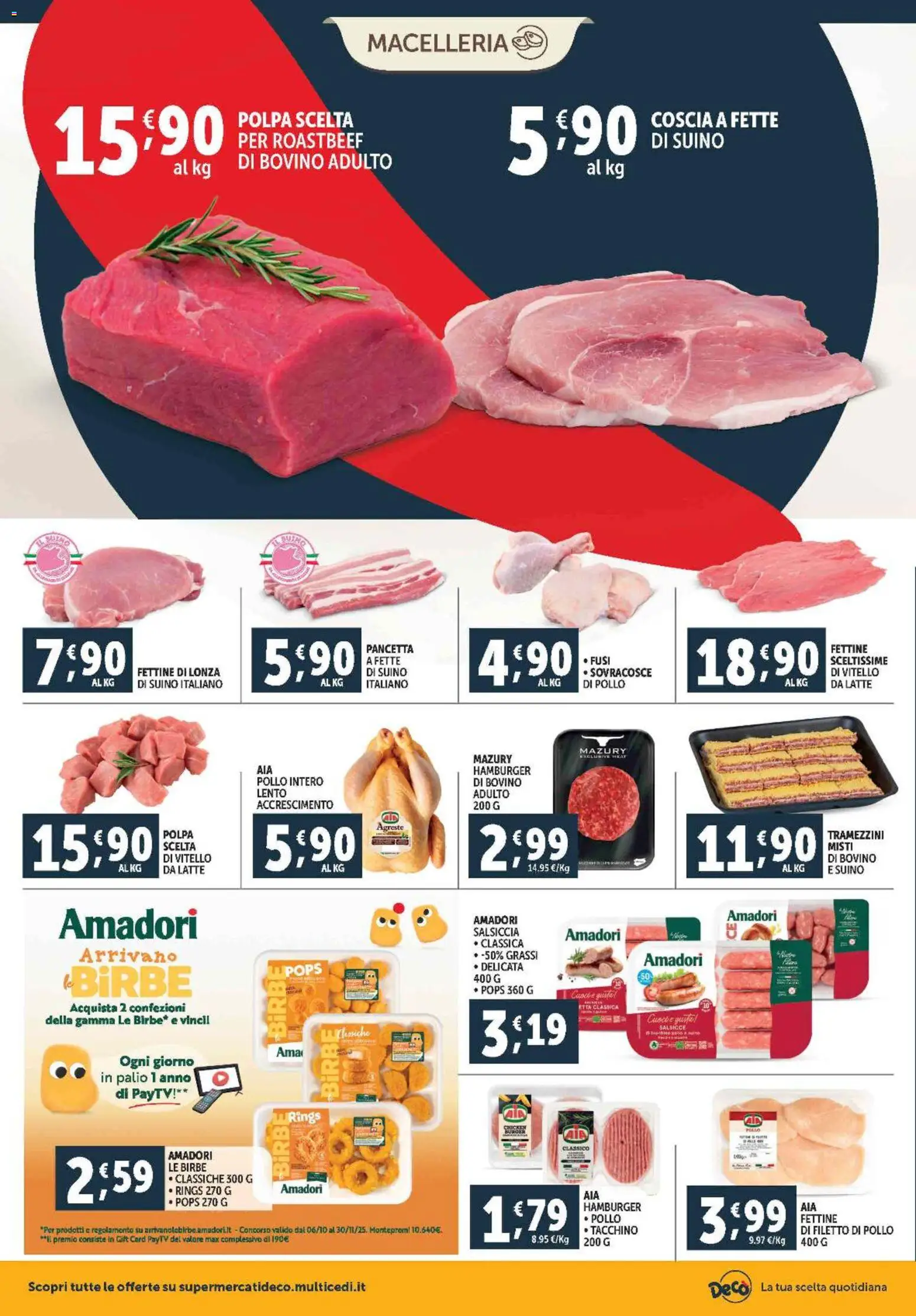 Volantino Decò del 28.10.2025 | Pagina: 4 | Prodotti: Pancetta, Suino, Tacchino, Latte