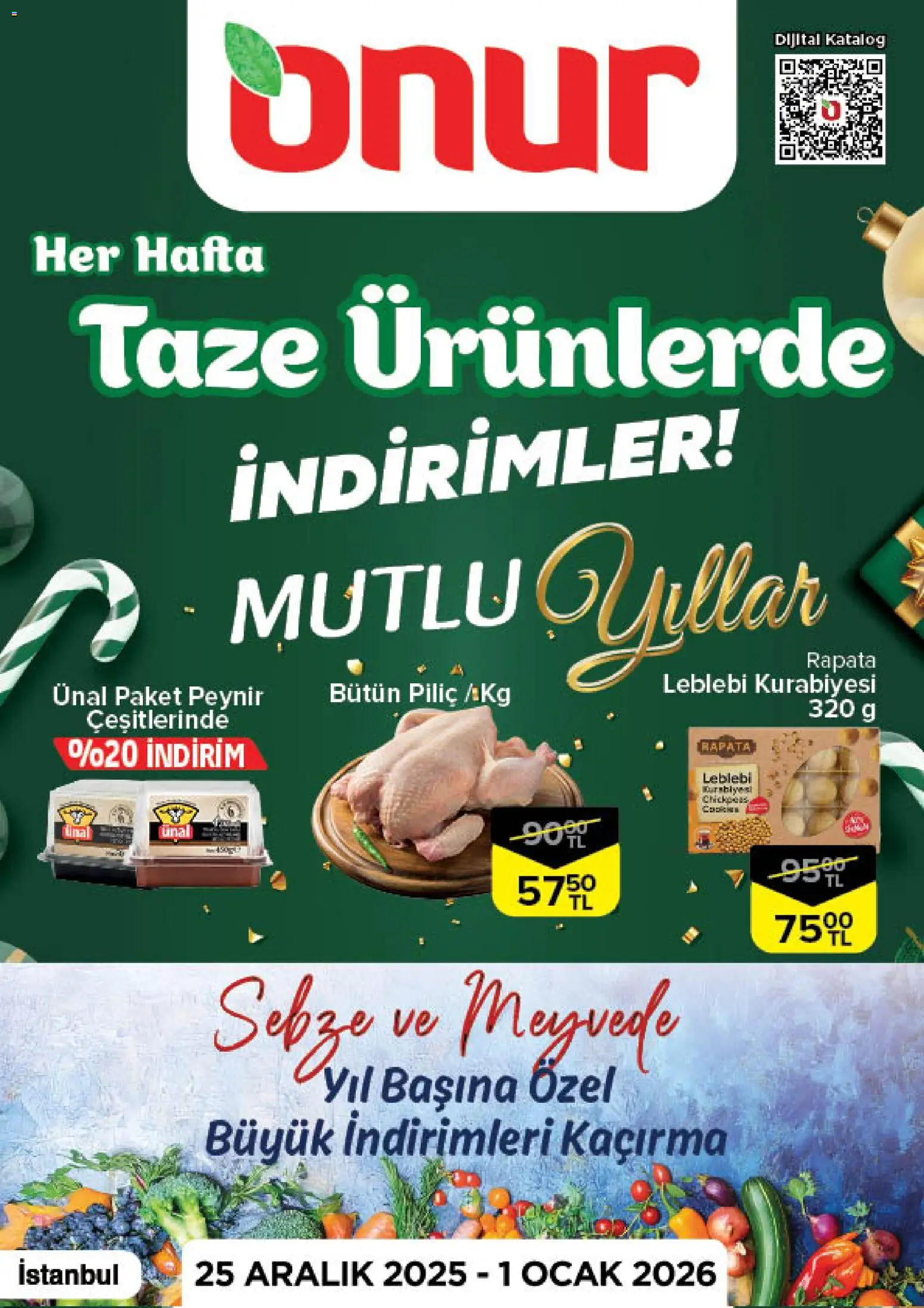 Onur Market Taze Ürünlerde İndirimler - İstanbul - 25.12.2025 tarihinden itibaren geçerlidir | Sayfa: 1 | Ürünler: Peynir, Sebze, Piliç, Ocak