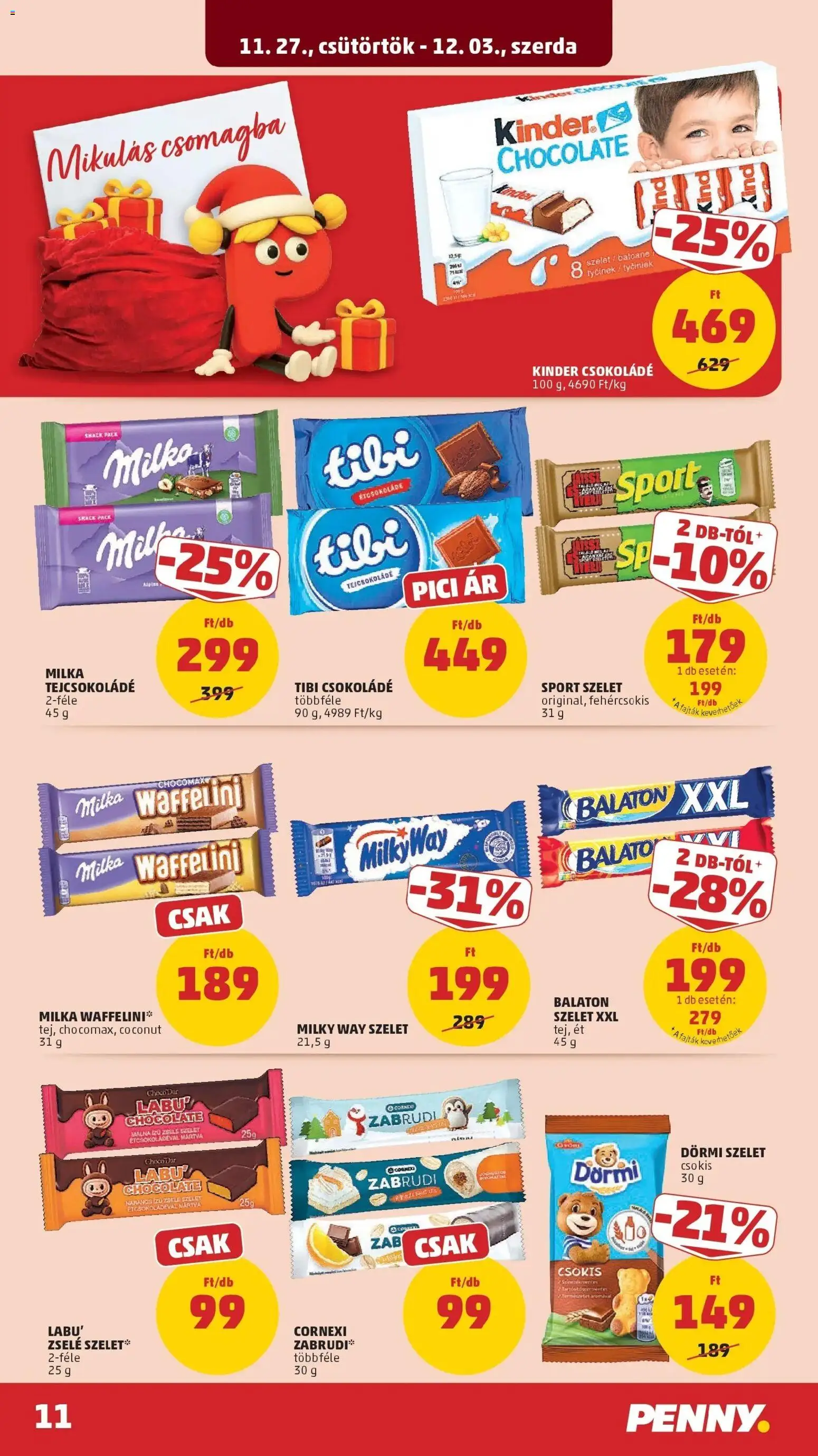 PENNY akciós ujság - amely érvényes a következő dátumtól: 26.11.2025 | Oldal: 11 | Termékek: Waffelini, Étcsokoládé, Tejcsokoládé, Narancs