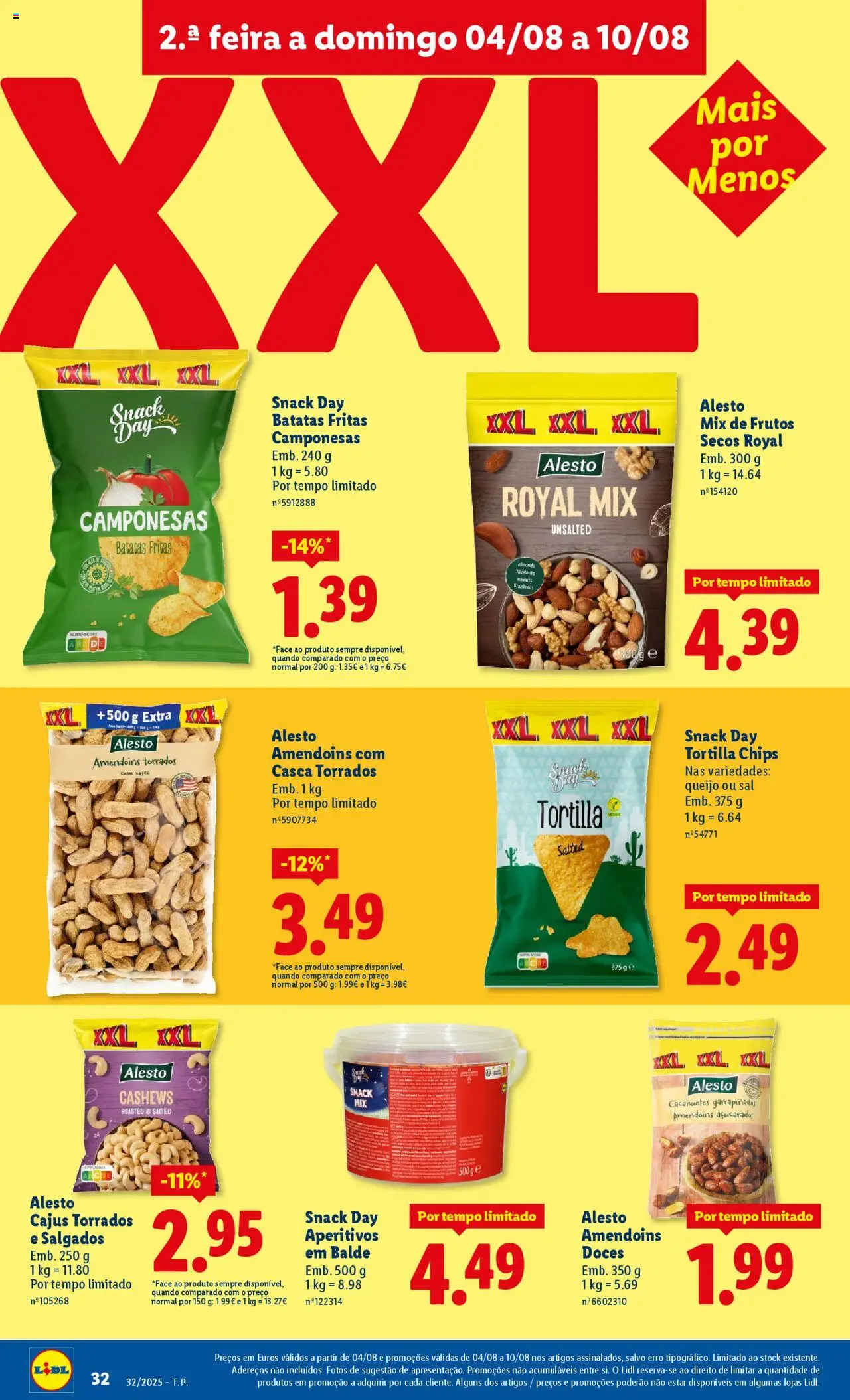 Lidl folheto │ válido de 04.08.2025 | Página: 32 | Produtos: Amendoins, Balde, Doces, Batatas fritas
